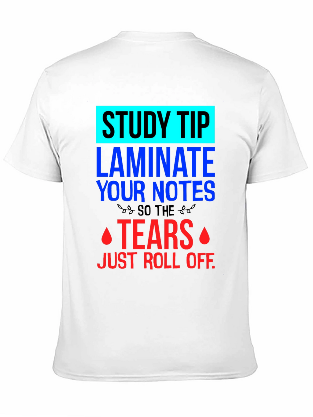Study Tip T-Shirt