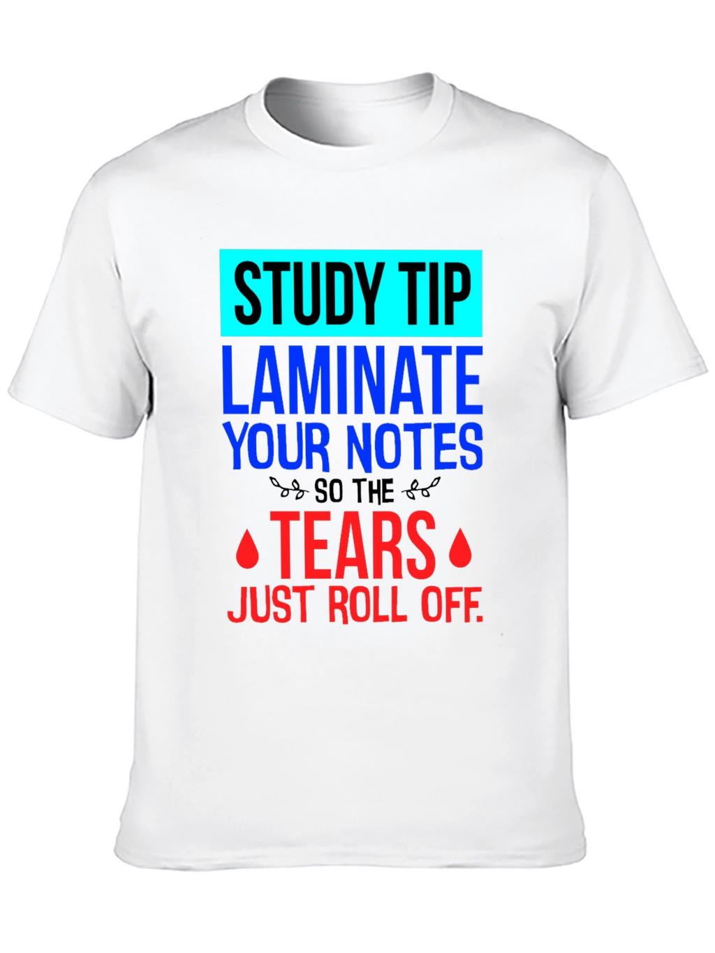 Study Tip T-Shirt