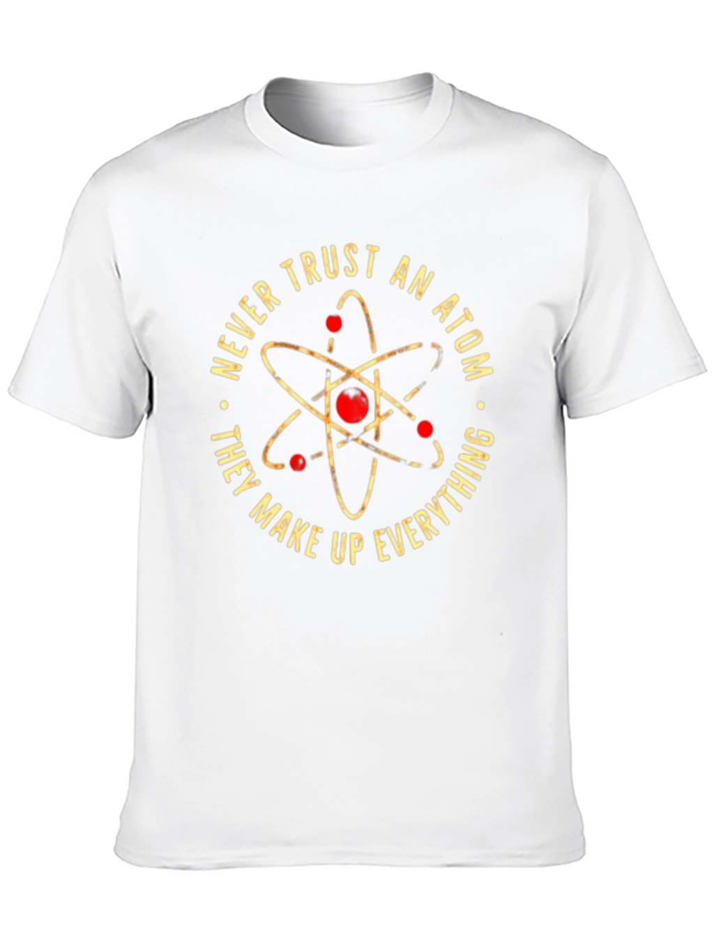 Never Trust An Atom Black Graphic Tee