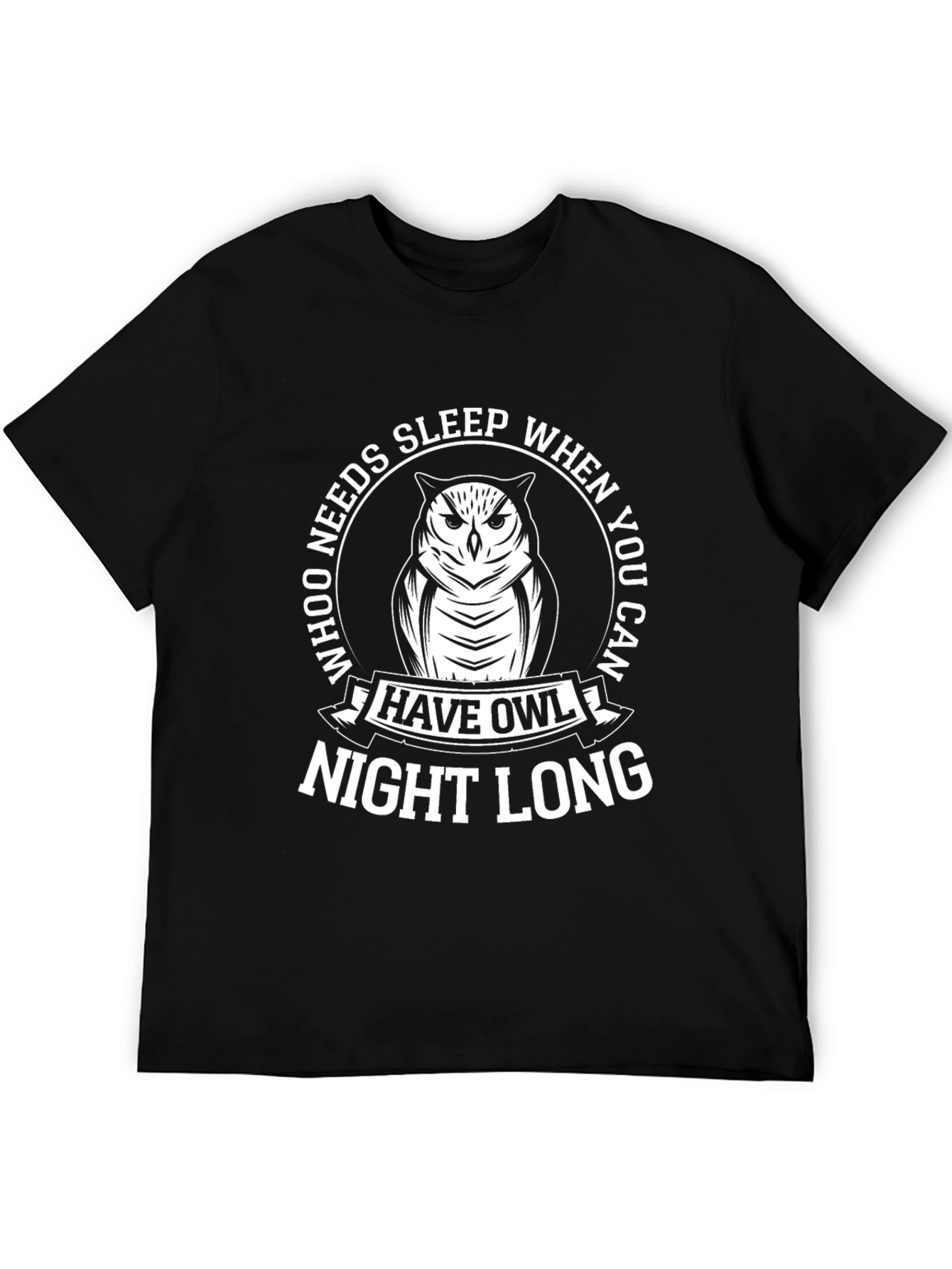 Owl Graphic Tee - Who Needs Sleep? Night Owl T-Shirt