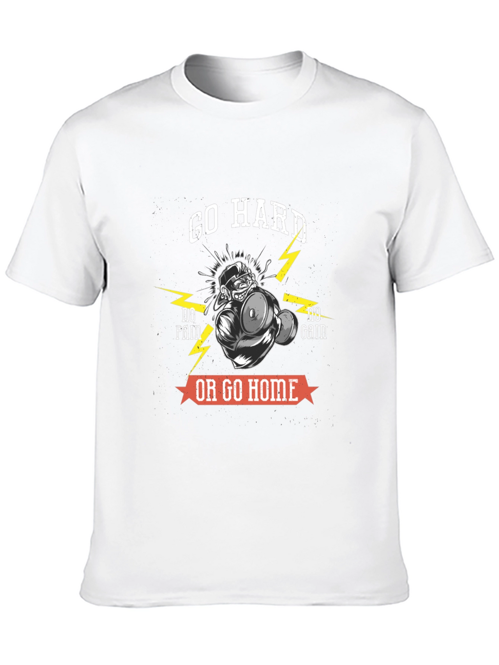 Go Hard or Go Home T-Shirt