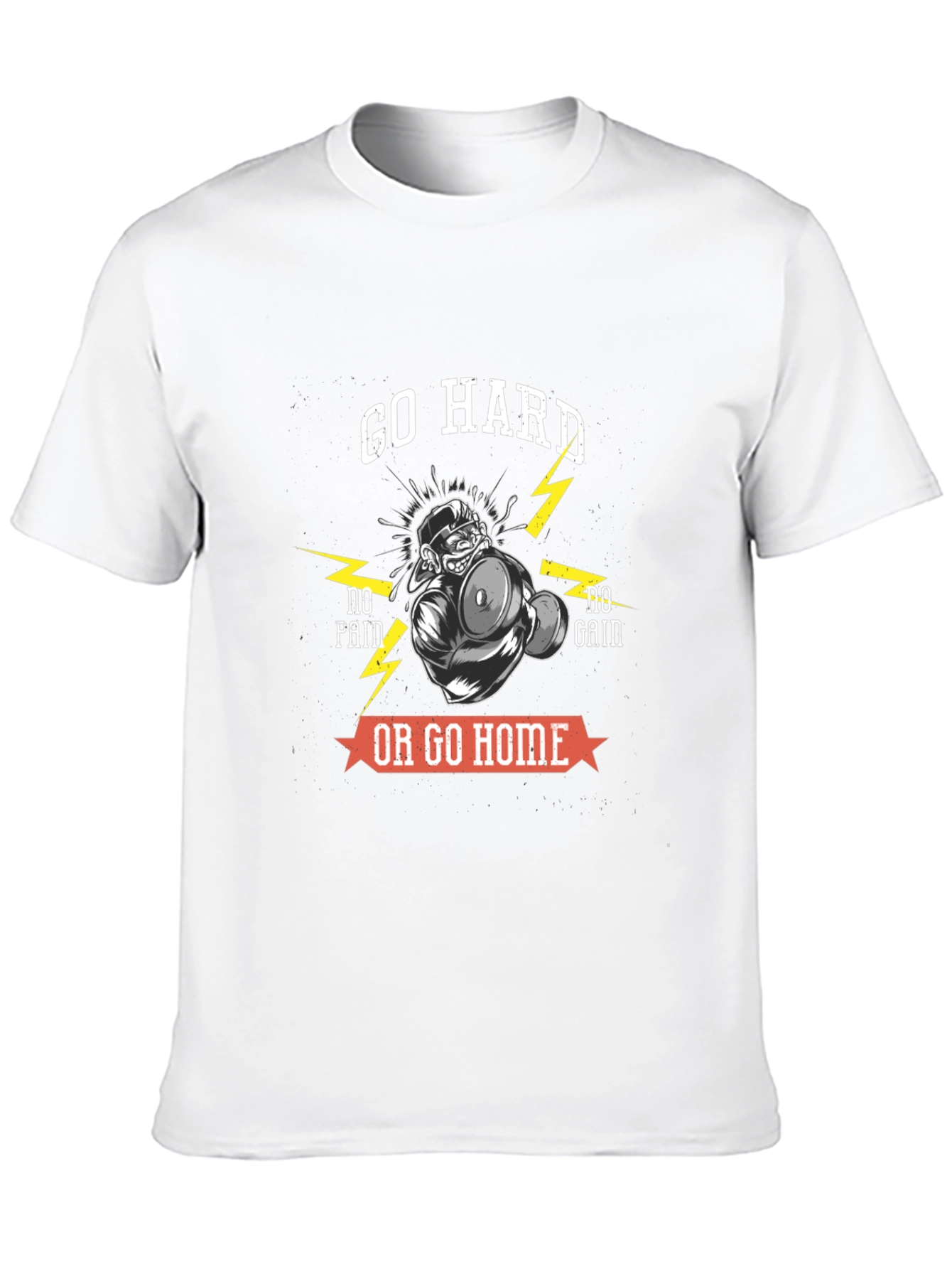 Go Hard or Go Home T-Shirt