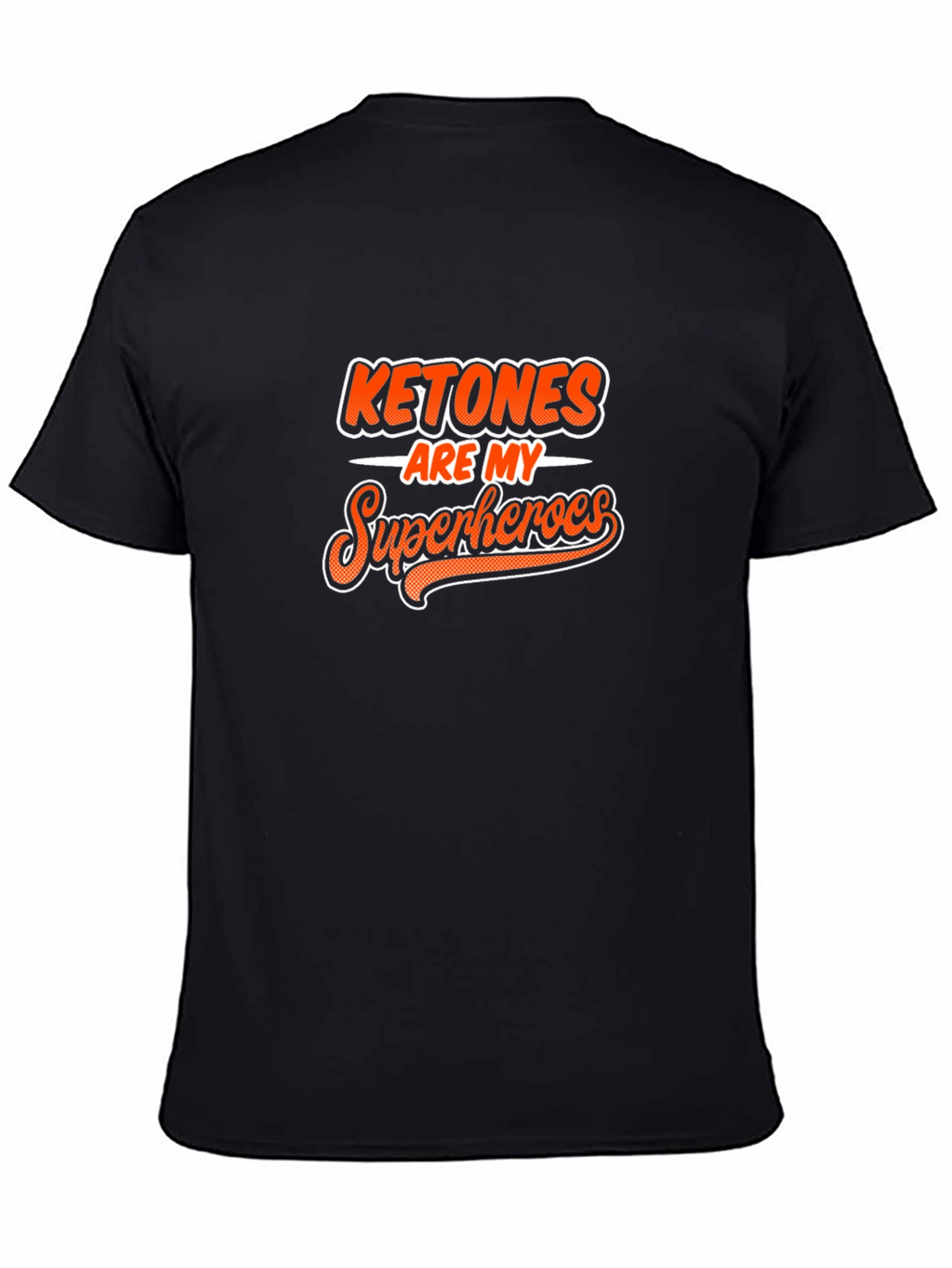 Ketones Are My Superheroes Black Graphic Tee