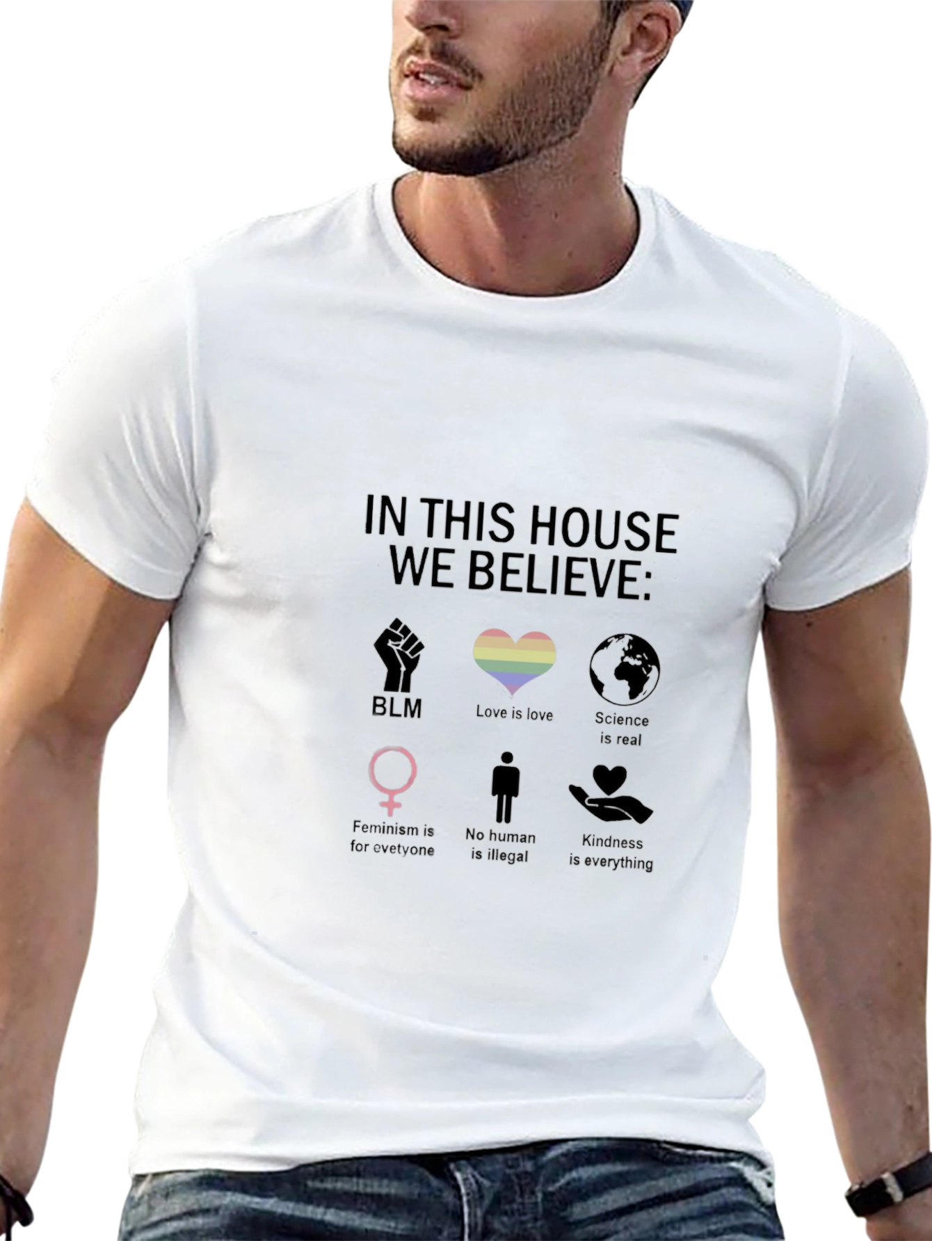 In This House We Believe T-Shirt