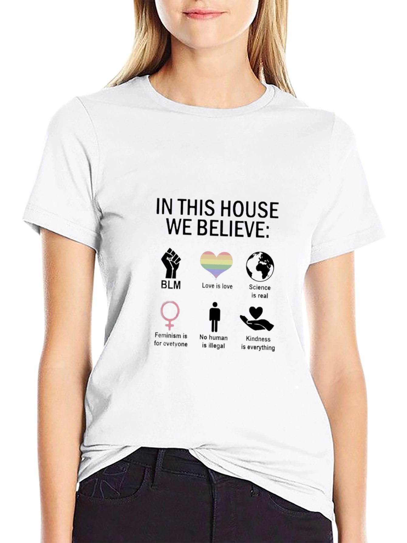 In This House We Believe T-Shirt
