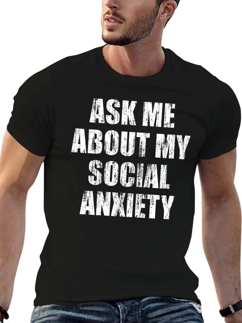Social Anxiety T-Shirt - Bold Statement Tee