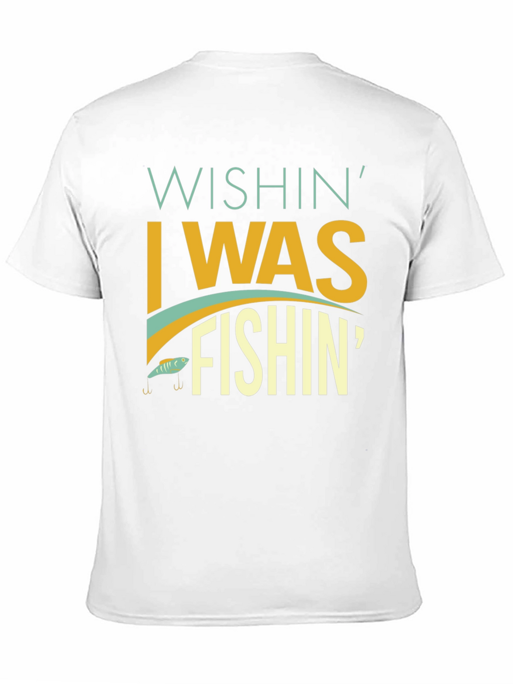 Wishin I Was Fishin T-Shirt - Angler Apparel