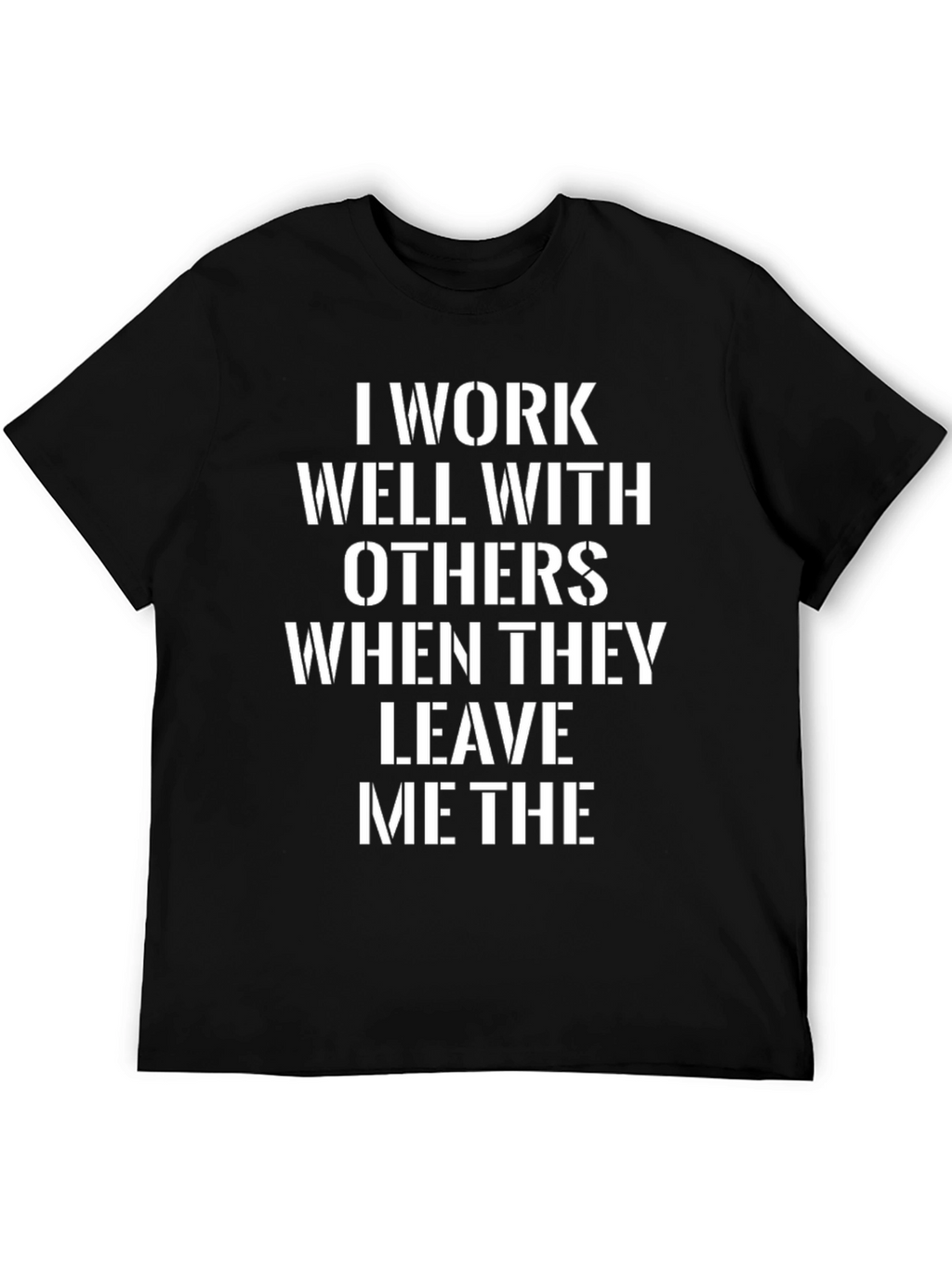 Funny Introvert Humor T-Shirt - Leave Me The