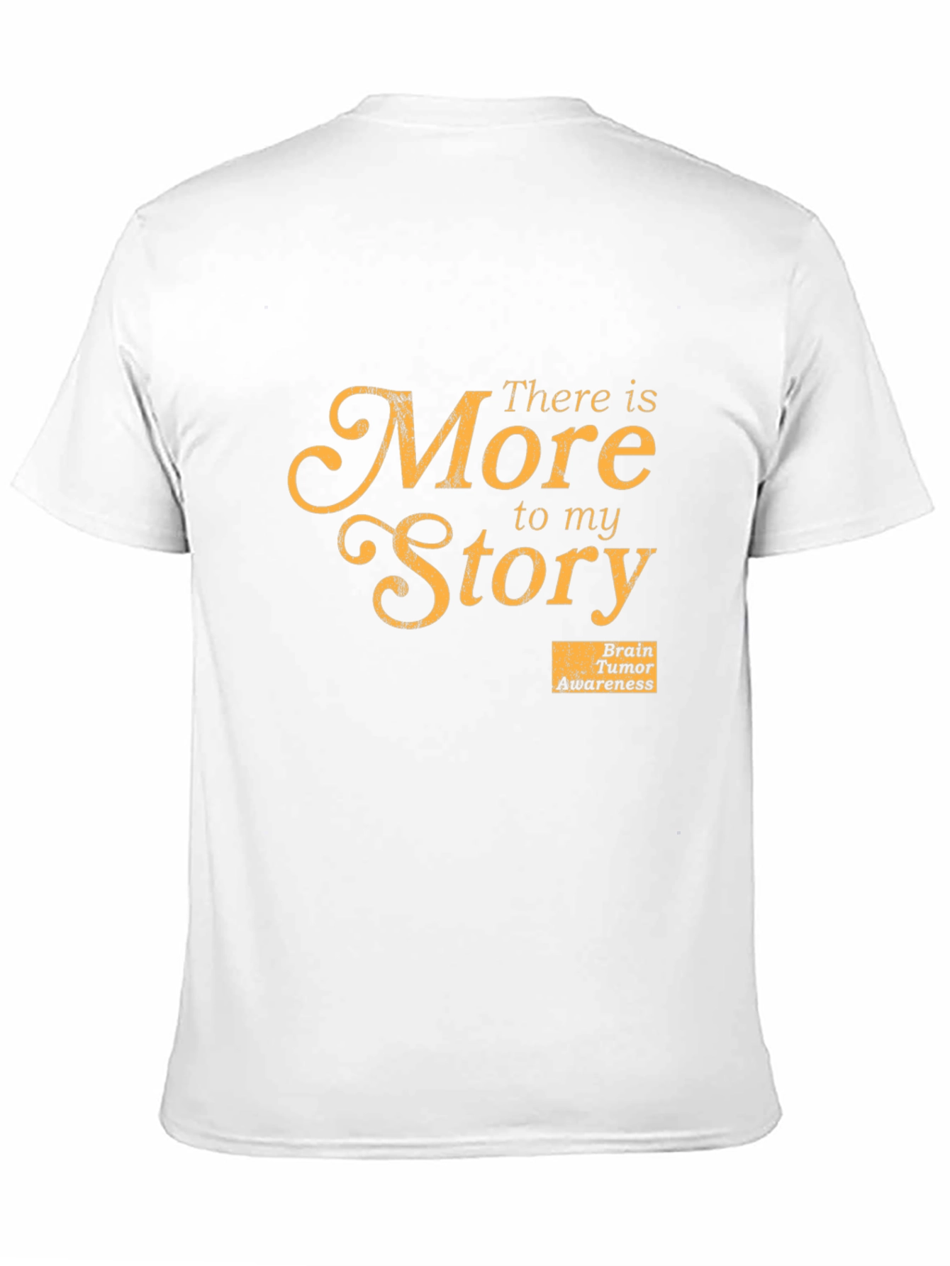 More to My Story Brain Tumor Awareness T-Shirt