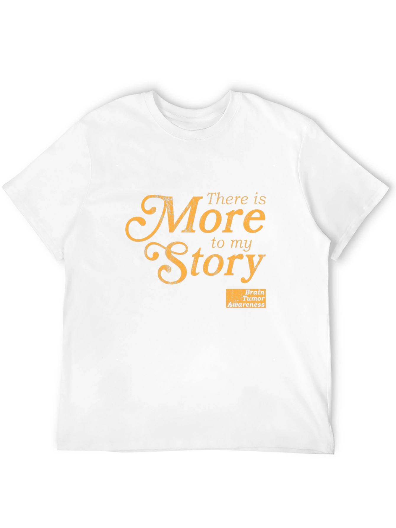 More to My Story Brain Tumor Awareness T-Shirt
