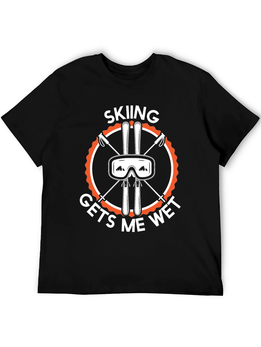 Skiing Gets Me Wet T-Shirt