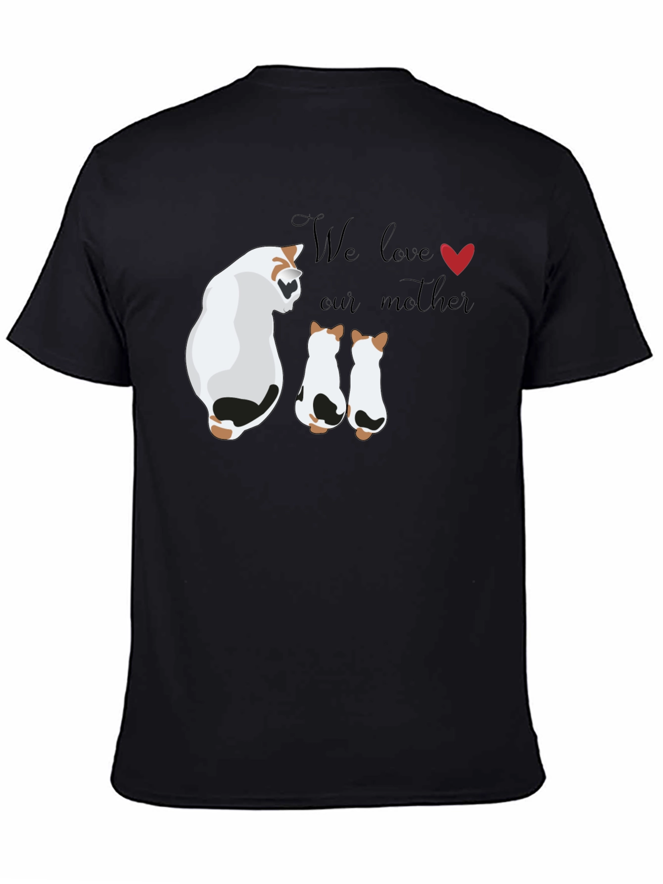 Cute Cat Mom T-Shirt - We Love Our Mother
