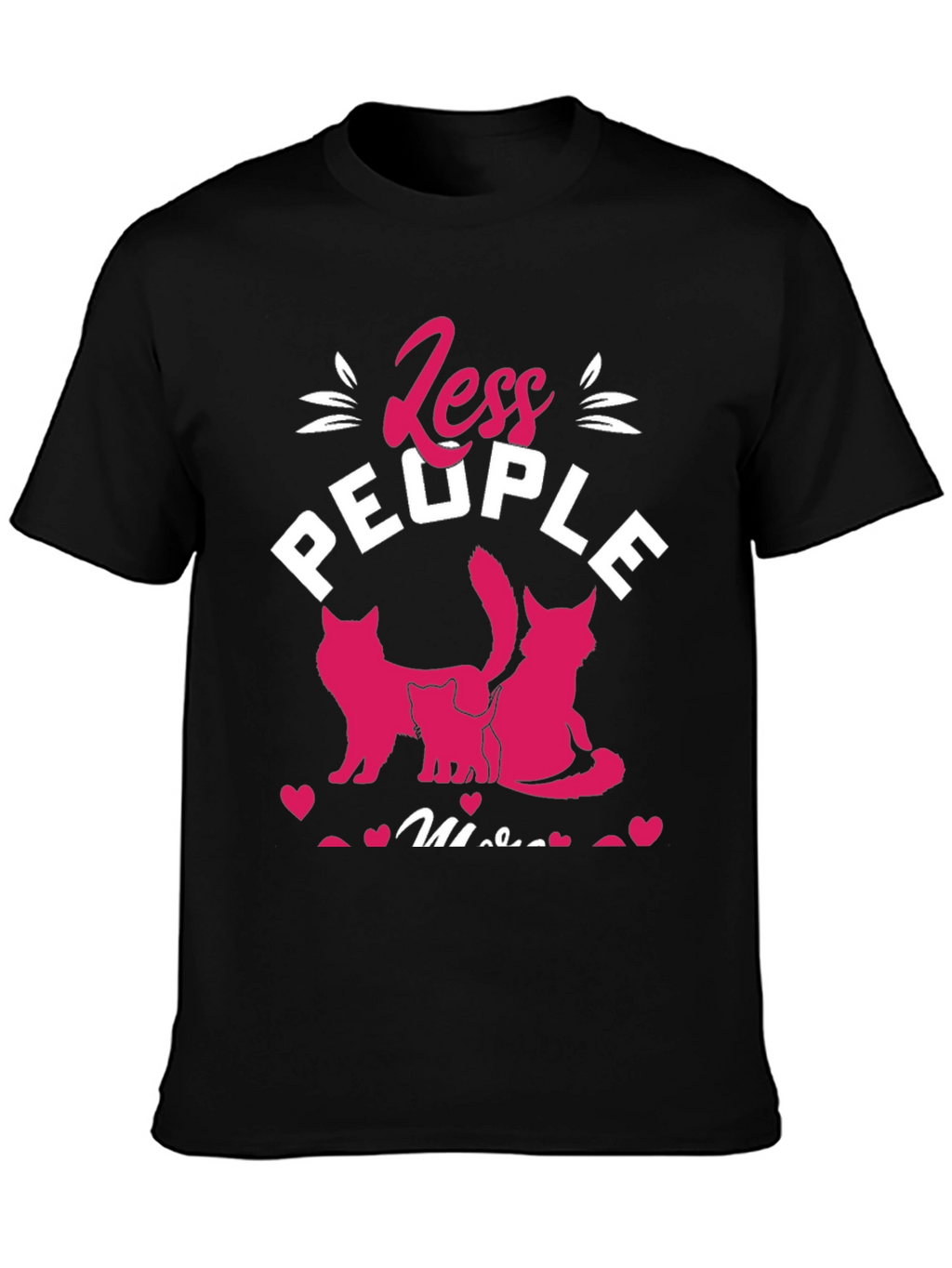 Less People More Cats Graphic Tee