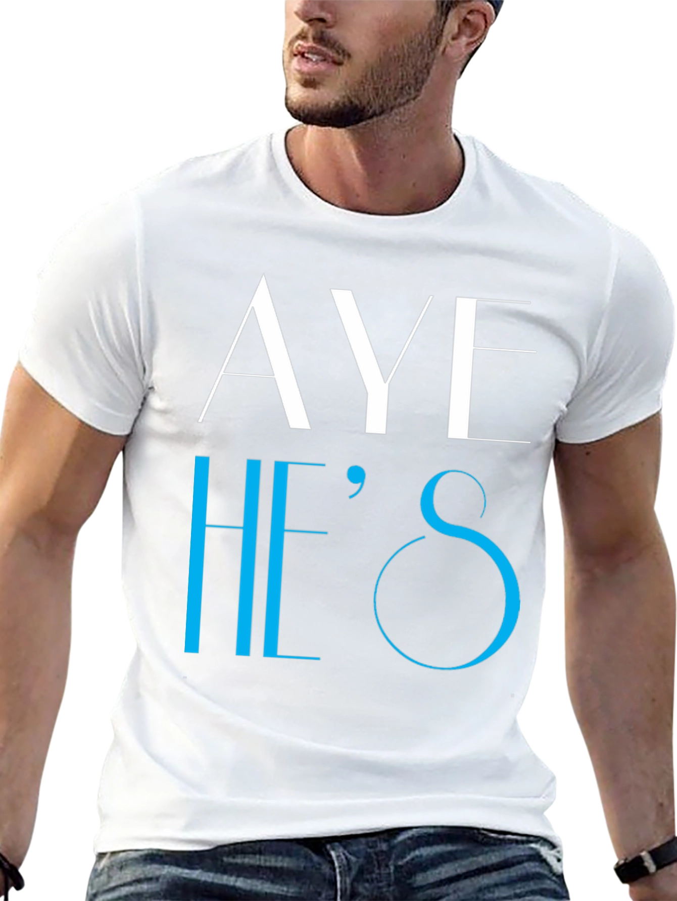 Aye Hes T-Shirt - Novelty Graphic Tee