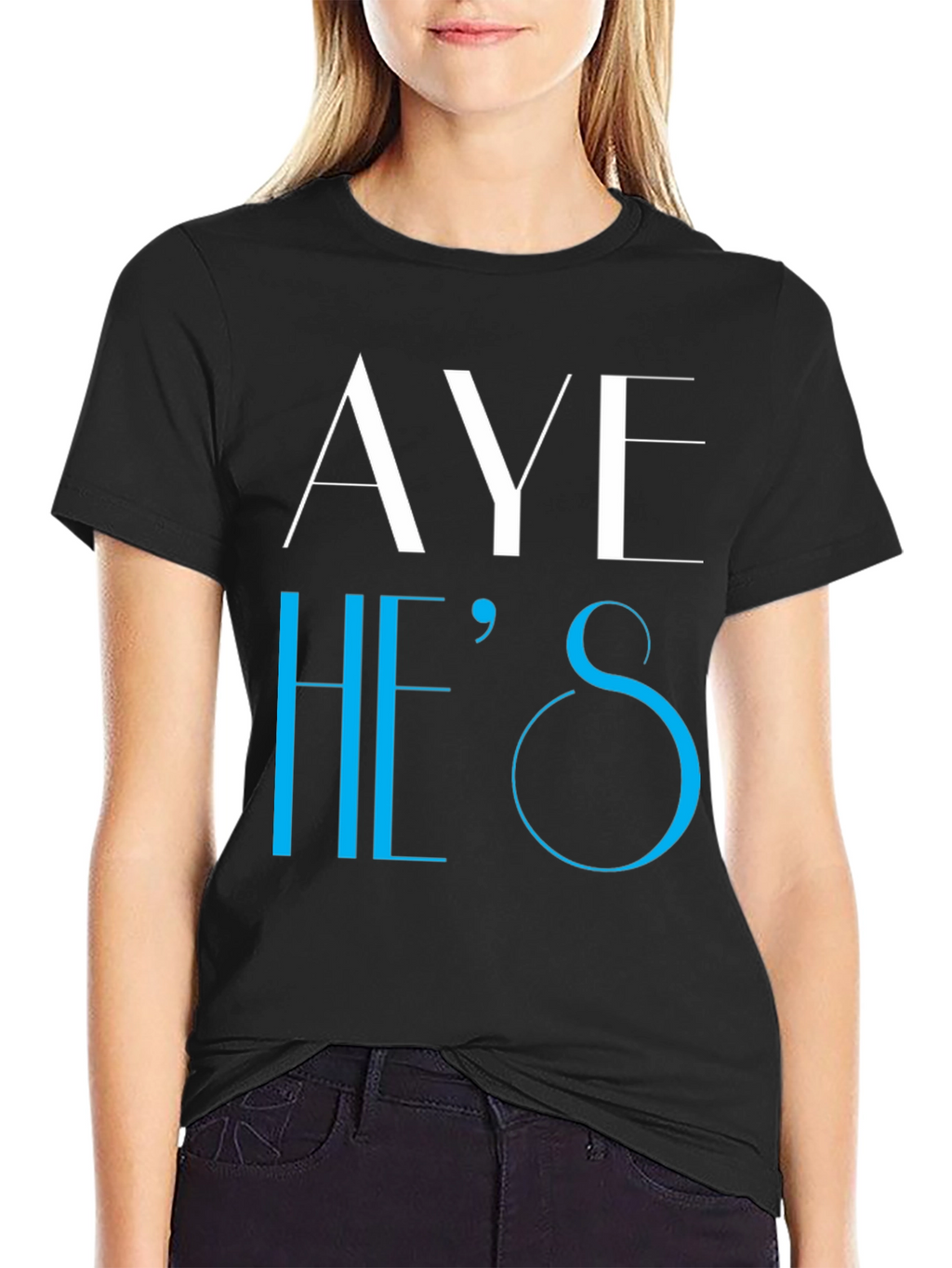 Aye Hes T-Shirt - Novelty Graphic Tee