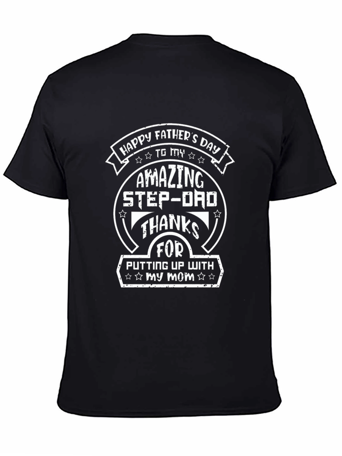 Happy Fathers Day Amazing Step-Dad T-Shirt