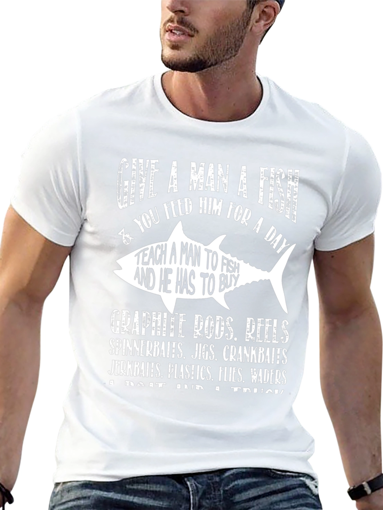 Fishing Humor T-Shirt: Give a Man a Fish