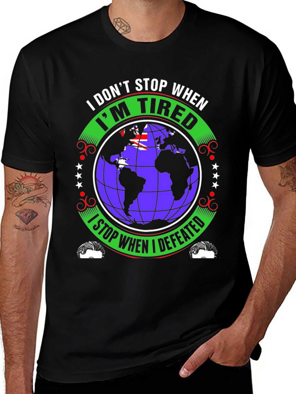I Dont Stop When Im Tired T-Shirt