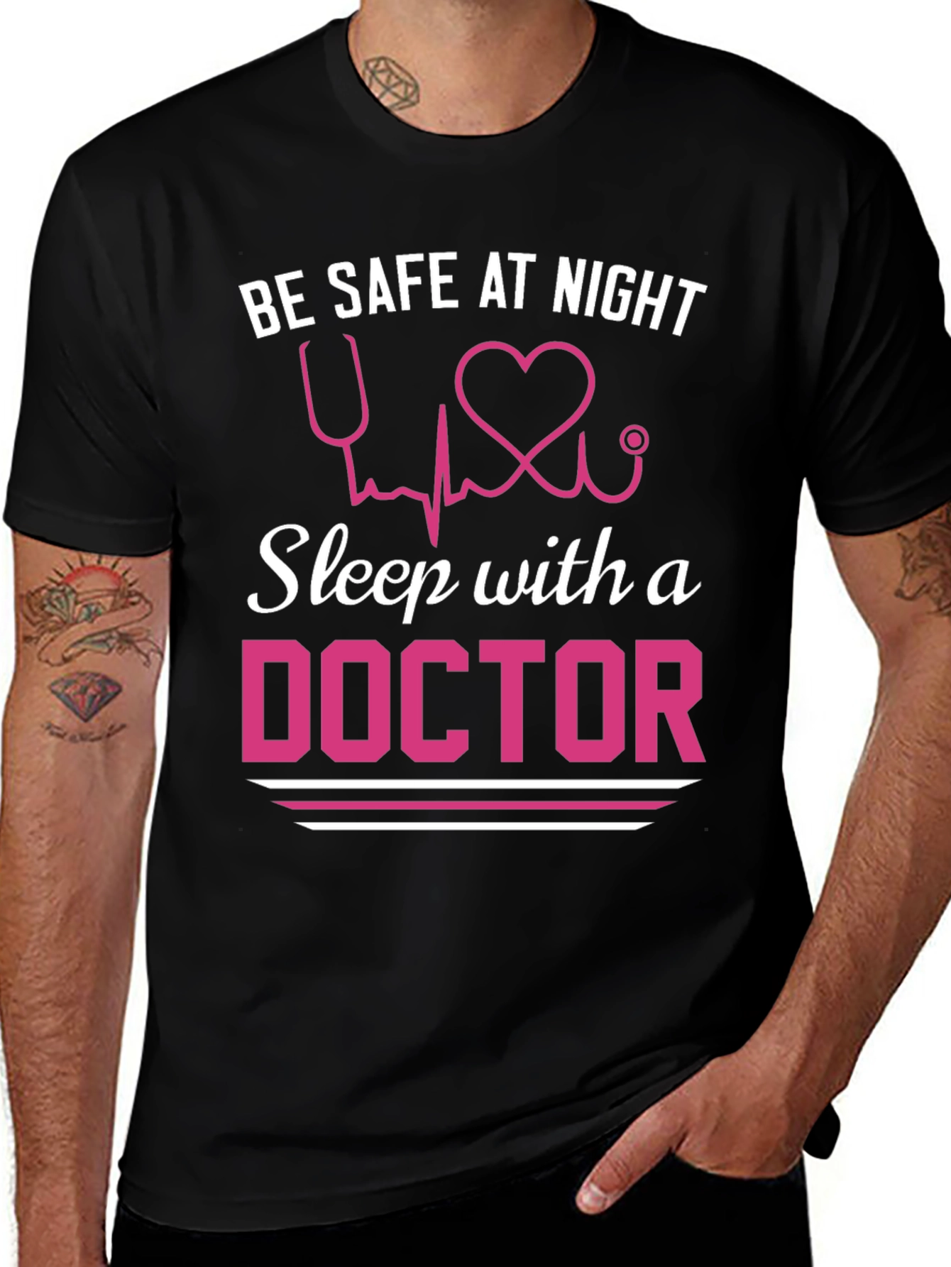 Be Safe At Night Sleep With A Doctor T-Shirt