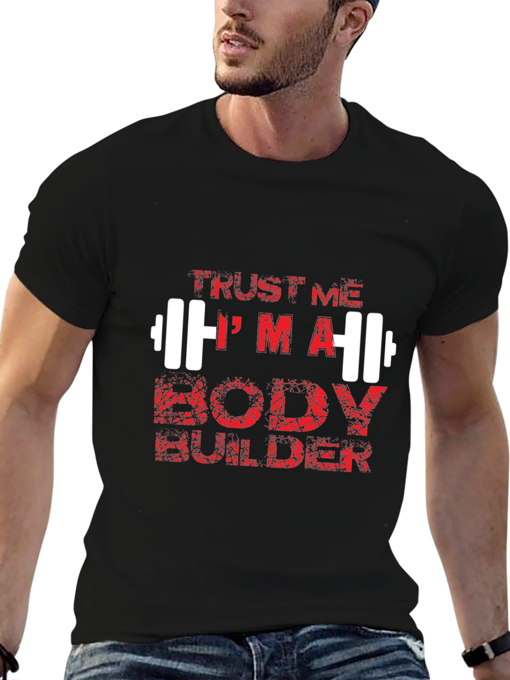 Trust Me Im a Body Builder Graphic Tee