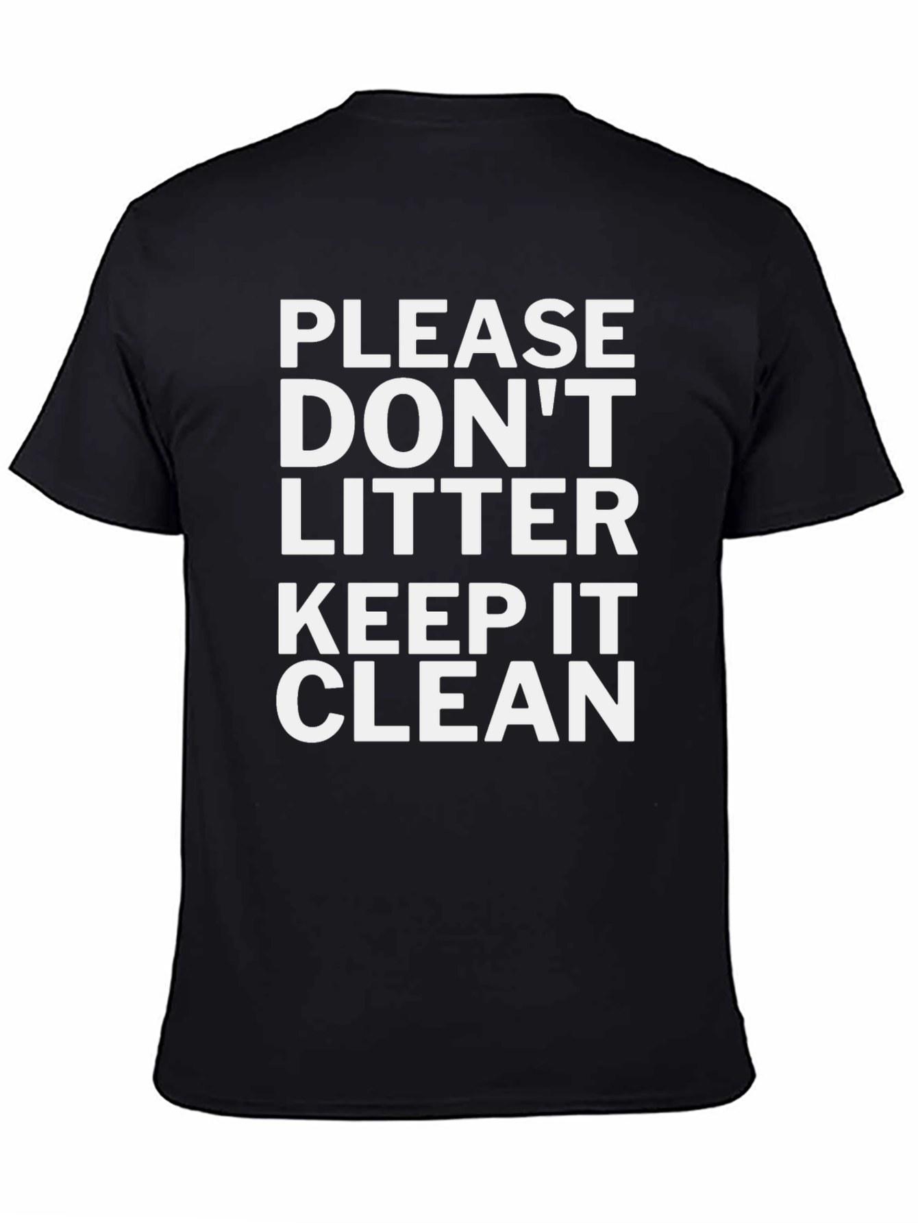 Please Dont Litter Keep it Clean Tee