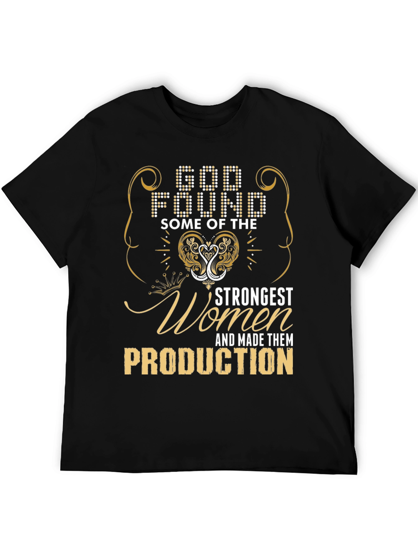 Strong Women in Production T-Shirt