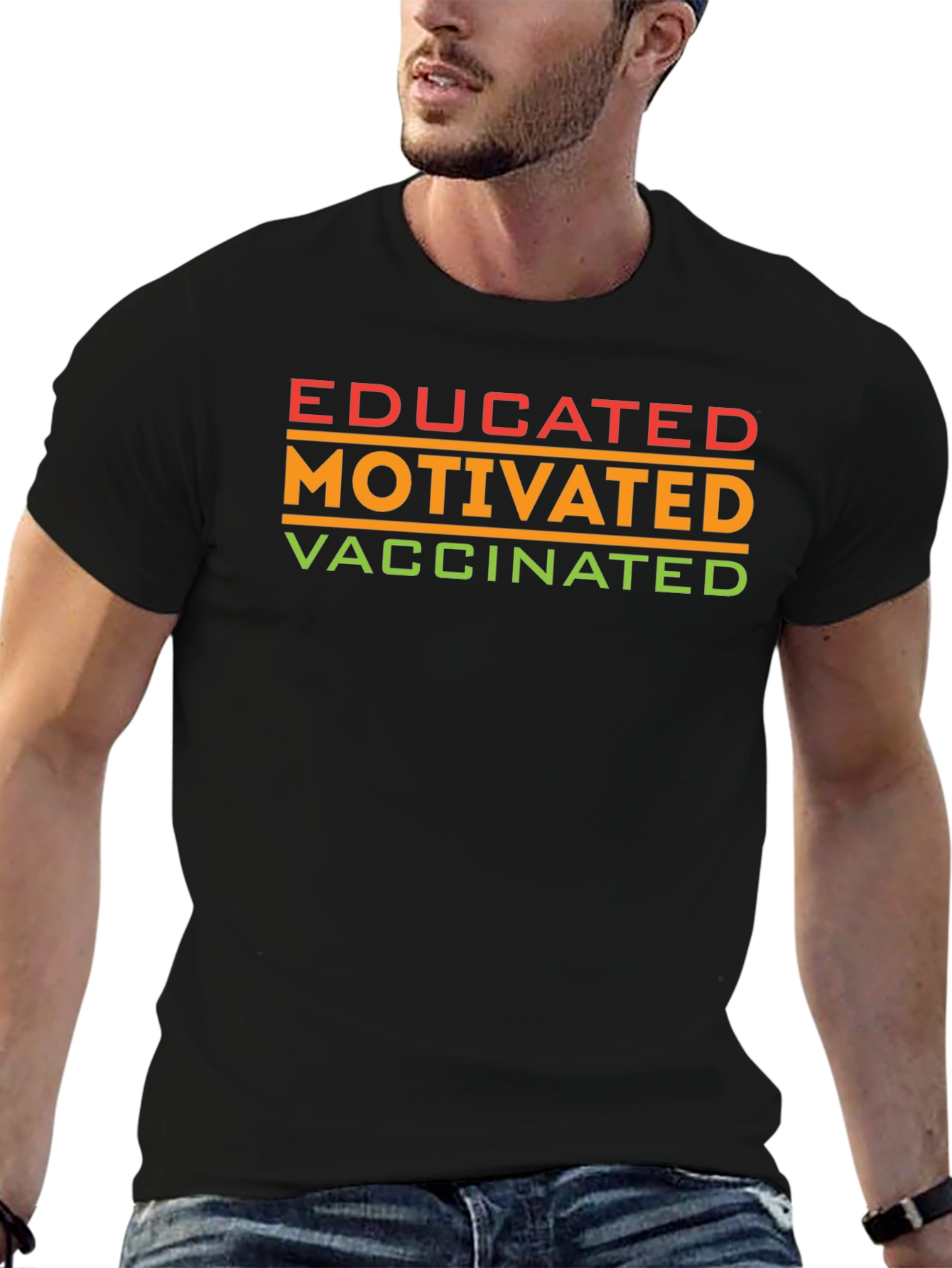 Educated Motivated Vaccinated T-Shirt