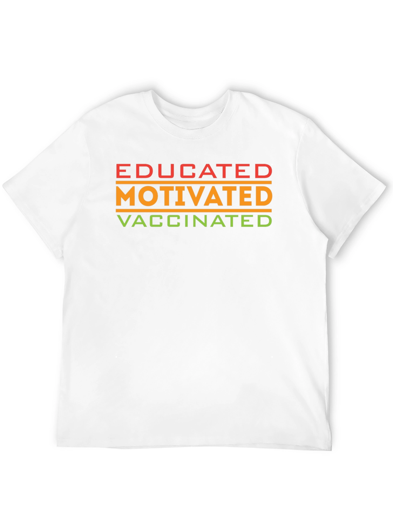 Educated Motivated Vaccinated T-Shirt