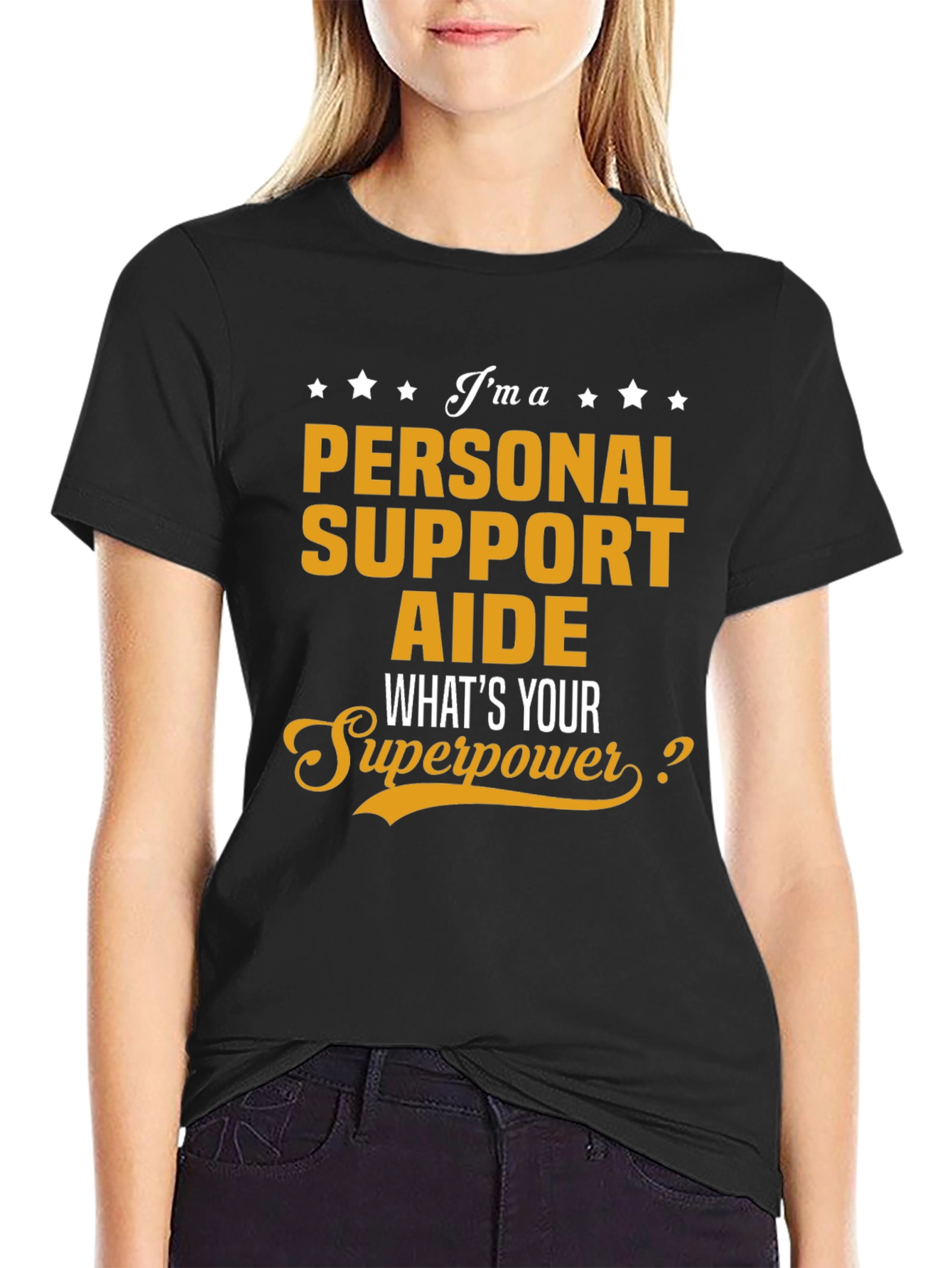 Personal Support Aide Superpower T-Shirt