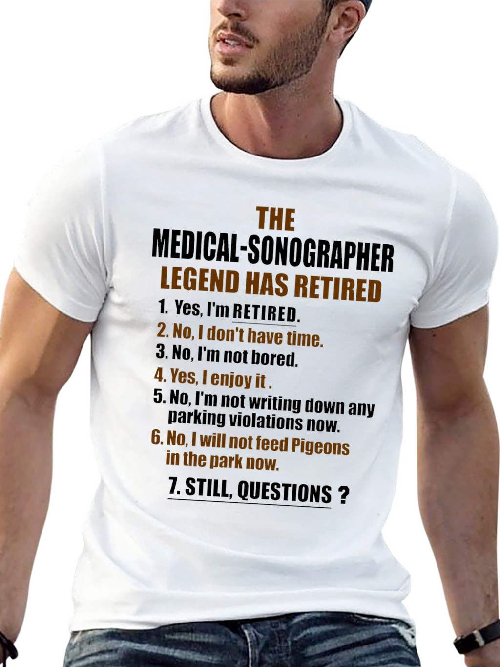 Retired Medical Sonographer Legend T-Shirt