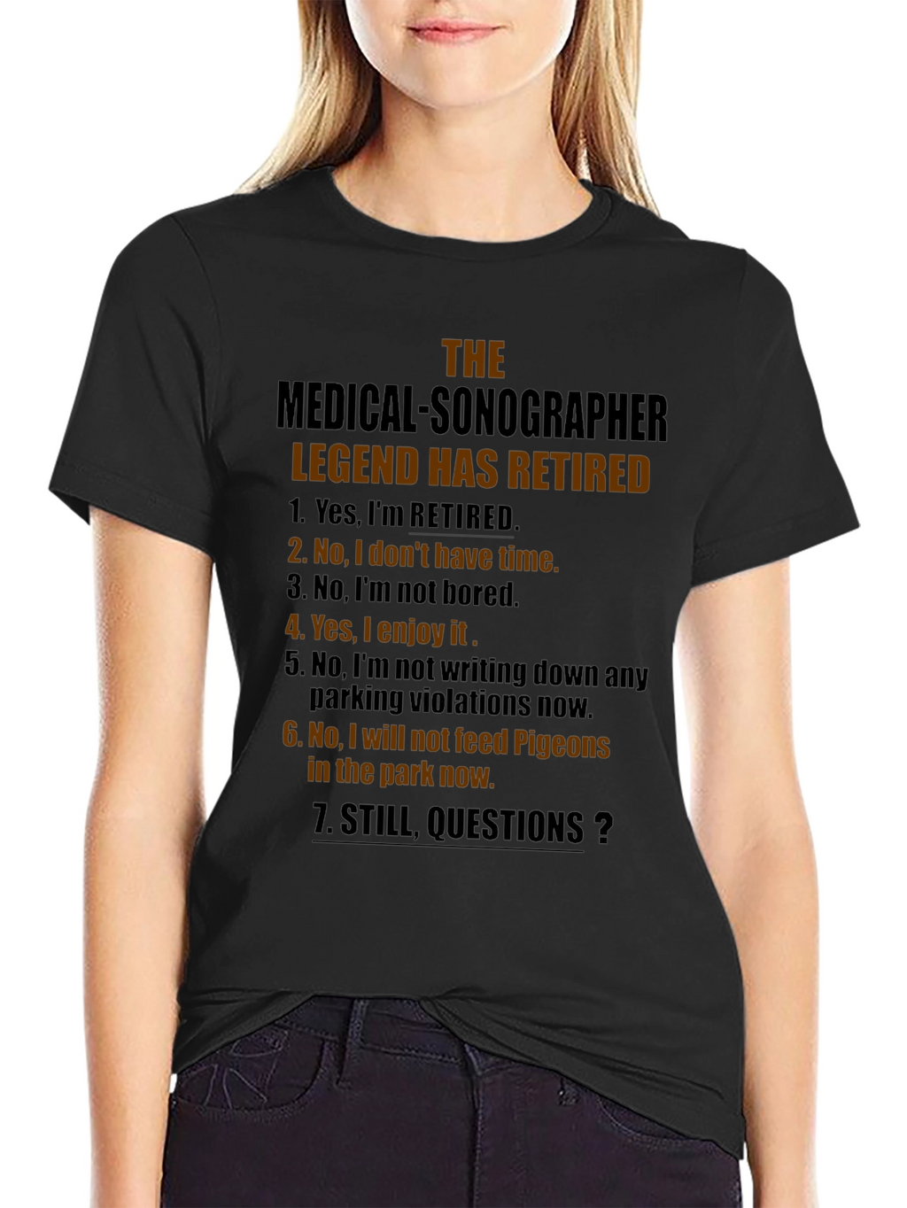 Retired Medical Sonographer Legend T-Shirt