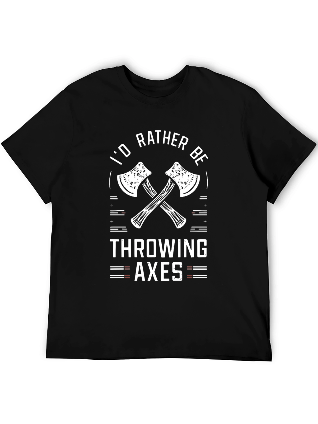 Id Rather Be Throwing Axes T-Shirt