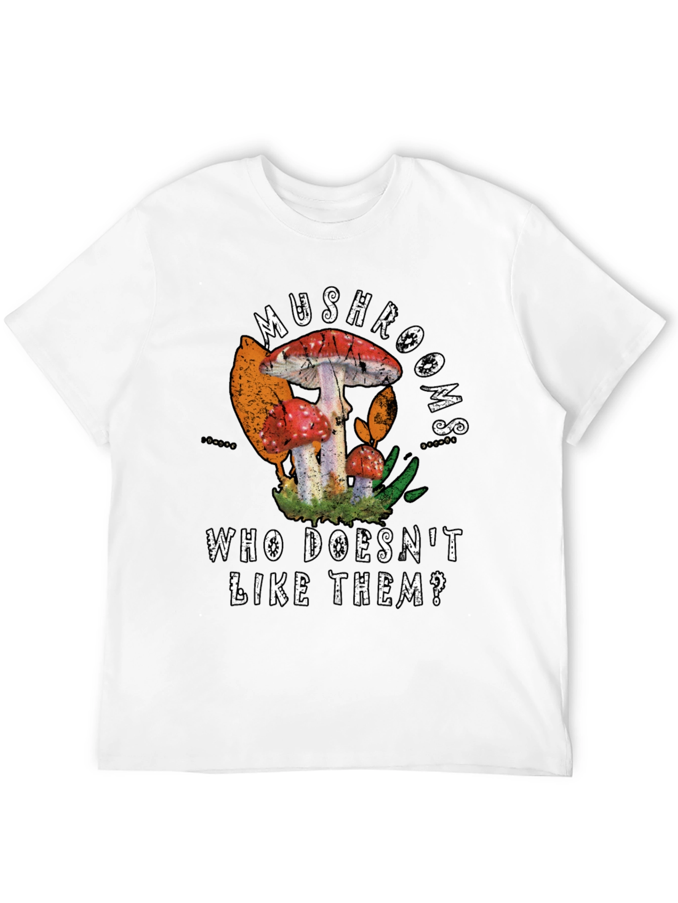Mushroom Lover T-Shirt: Who Doesnt Like Them?