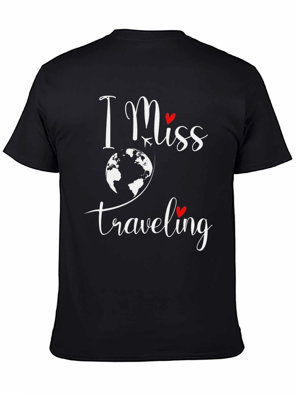 I Miss Traveling Graphic Tee