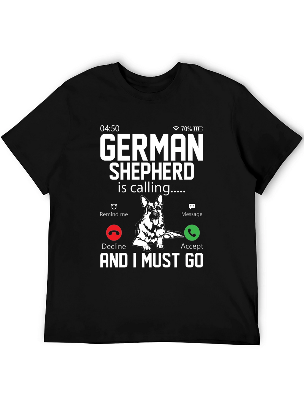 German Shepherd Calling T-Shirt