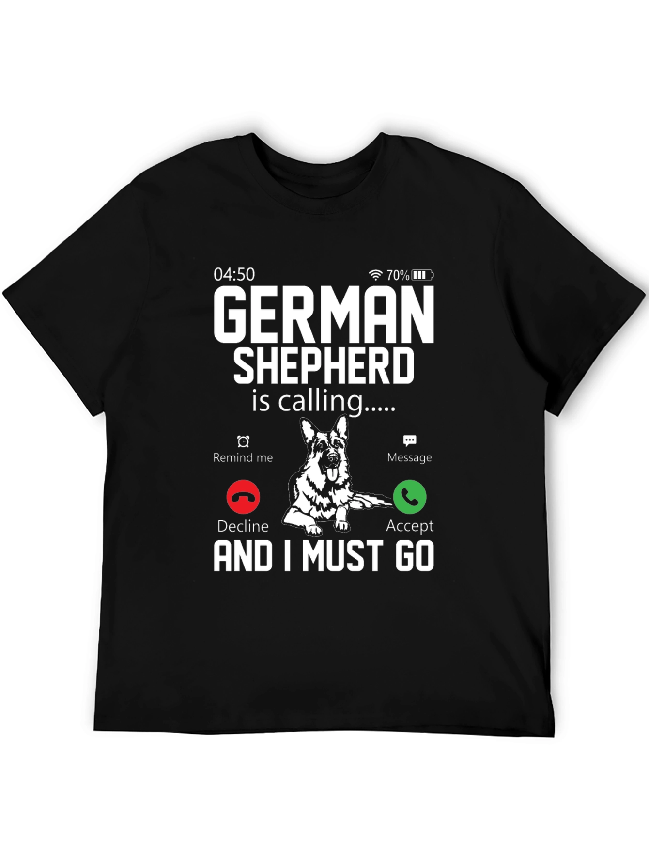 German Shepherd Calling T-Shirt