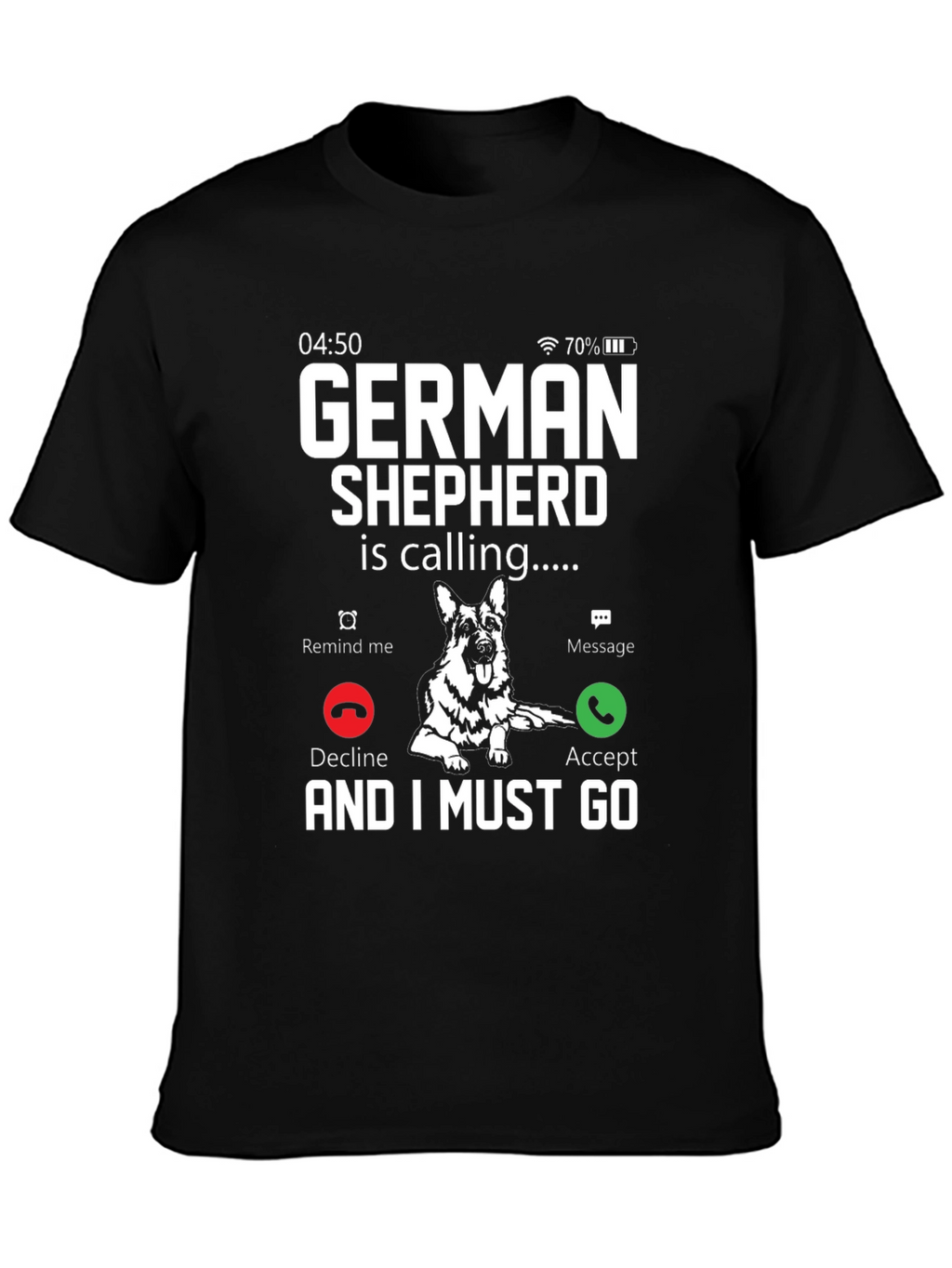 German Shepherd Calling T-Shirt