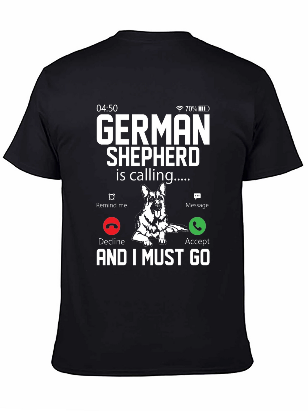 German Shepherd Calling T-Shirt