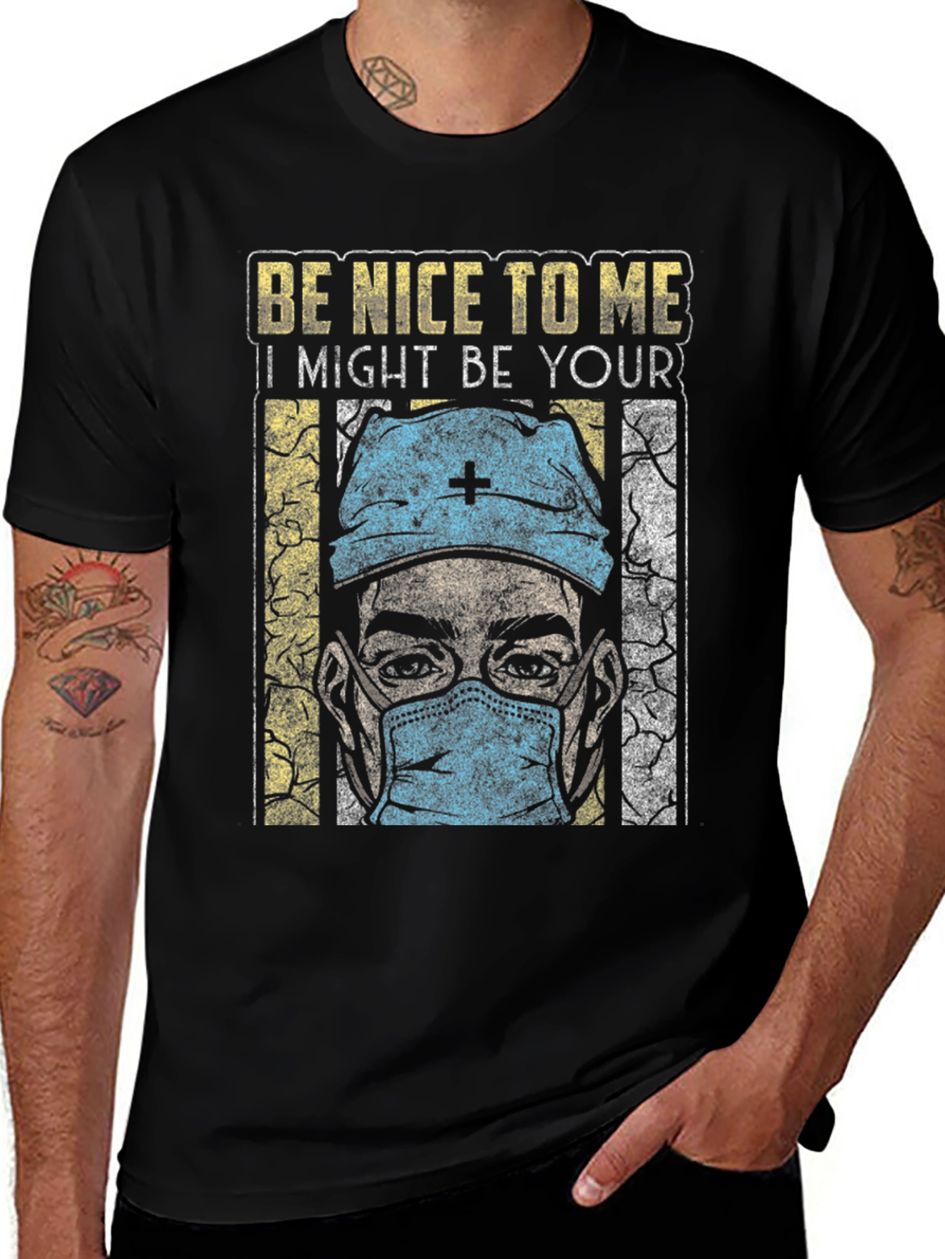 Be Nice To Me T-Shirt - Medical Humor