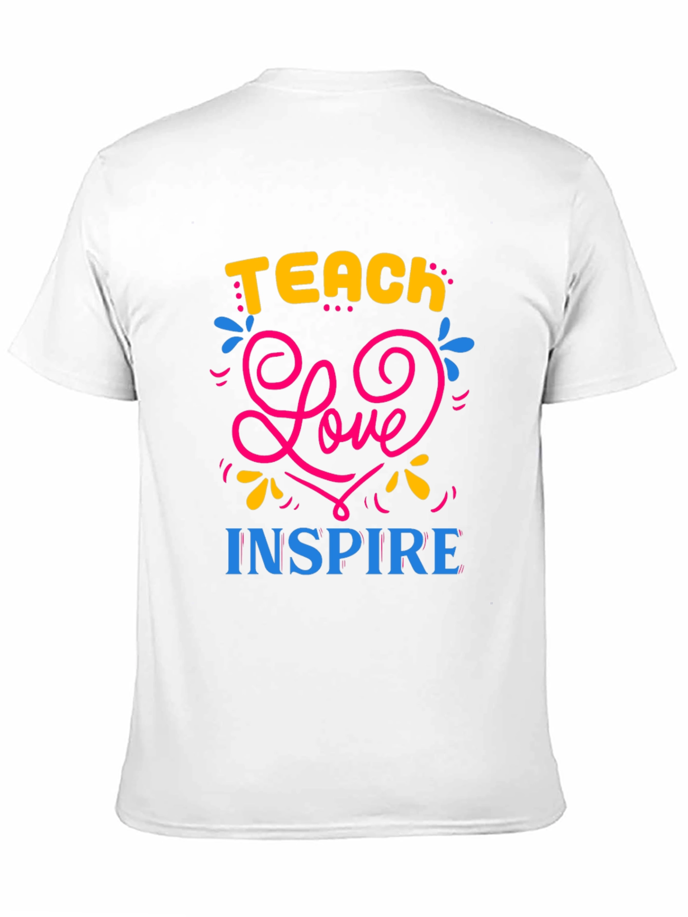 Teach Love Inspire Graphic T-Shirt