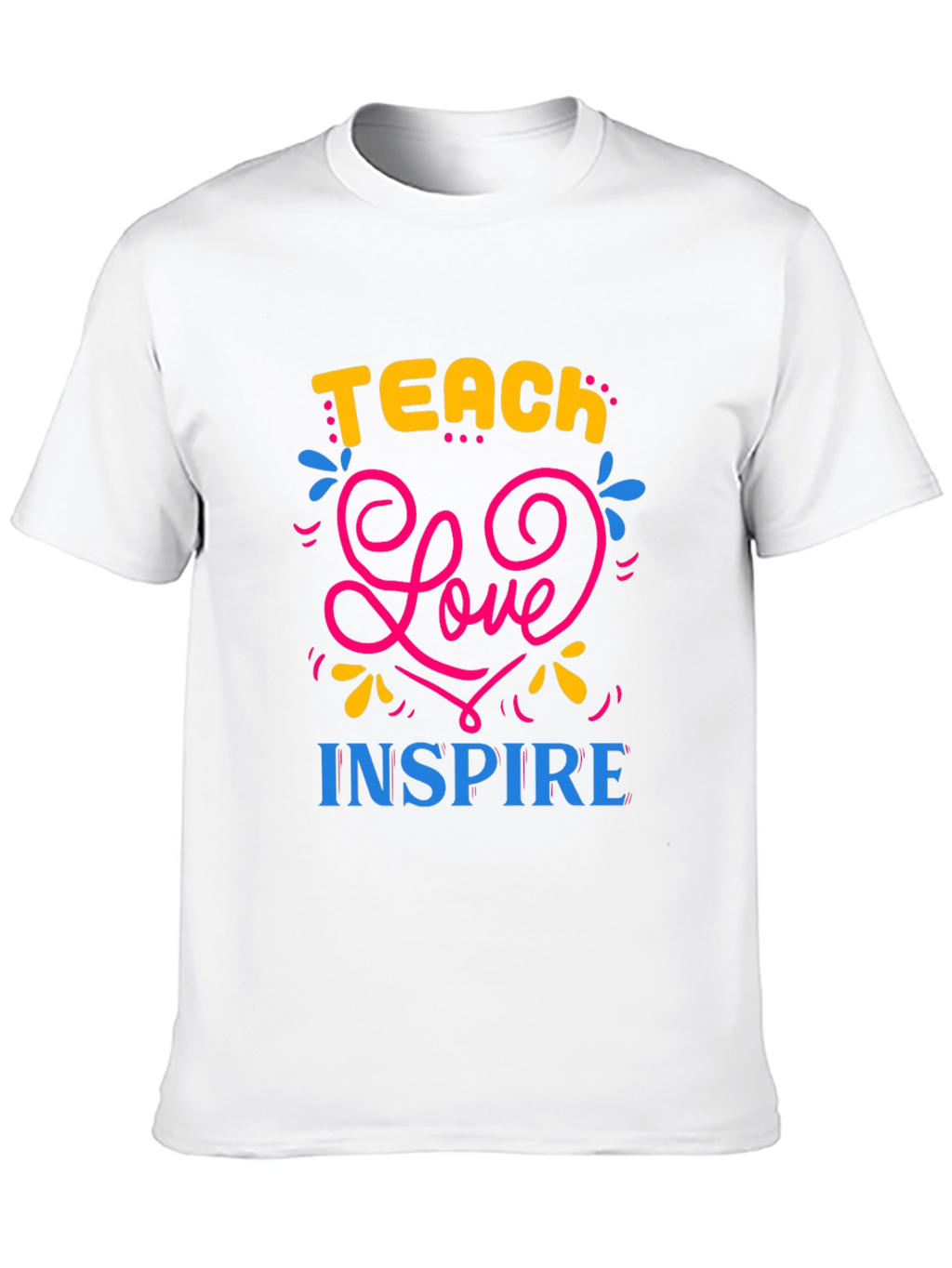 Teach Love Inspire Graphic T-Shirt