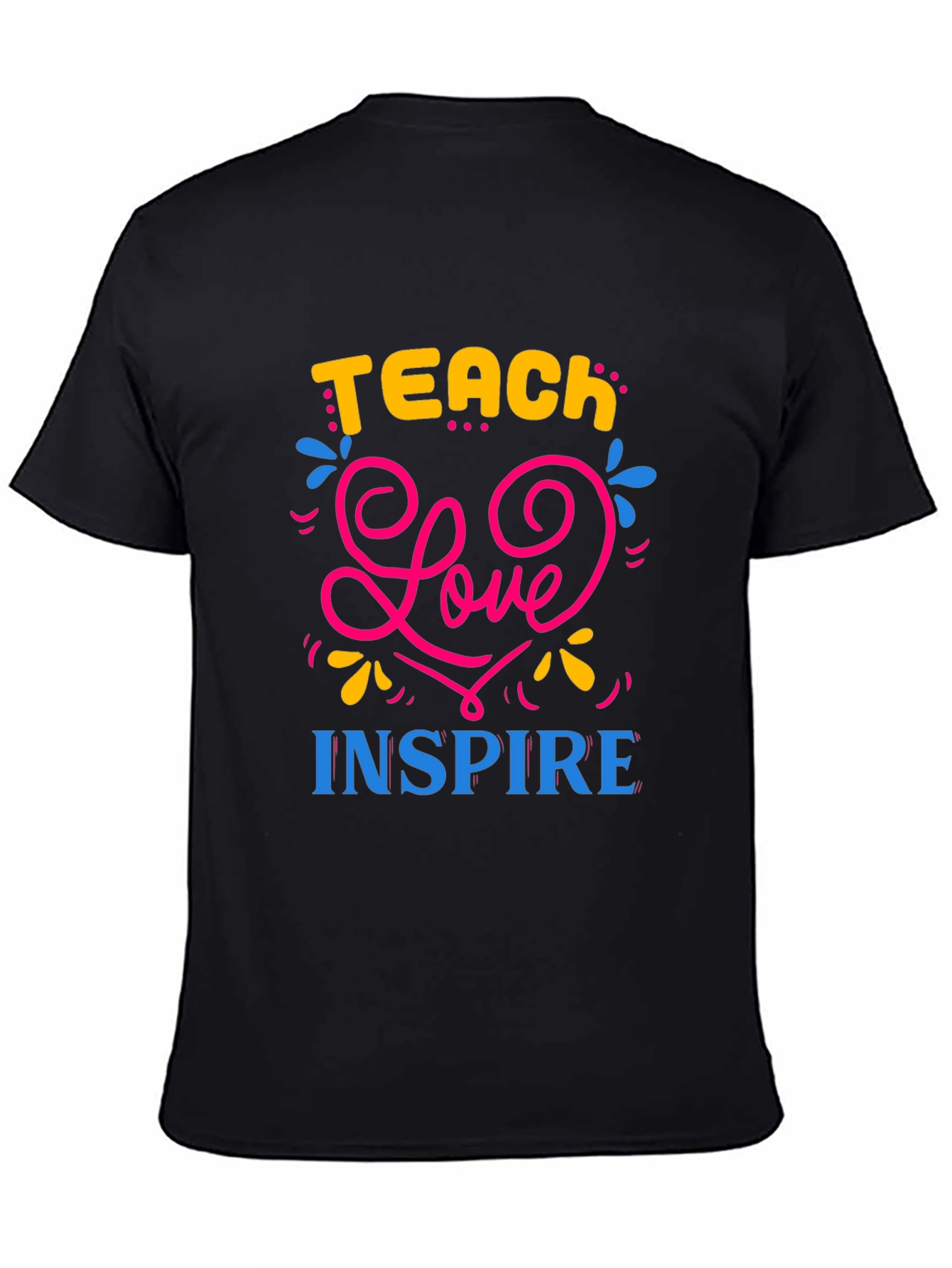Teach Love Inspire Graphic T-Shirt