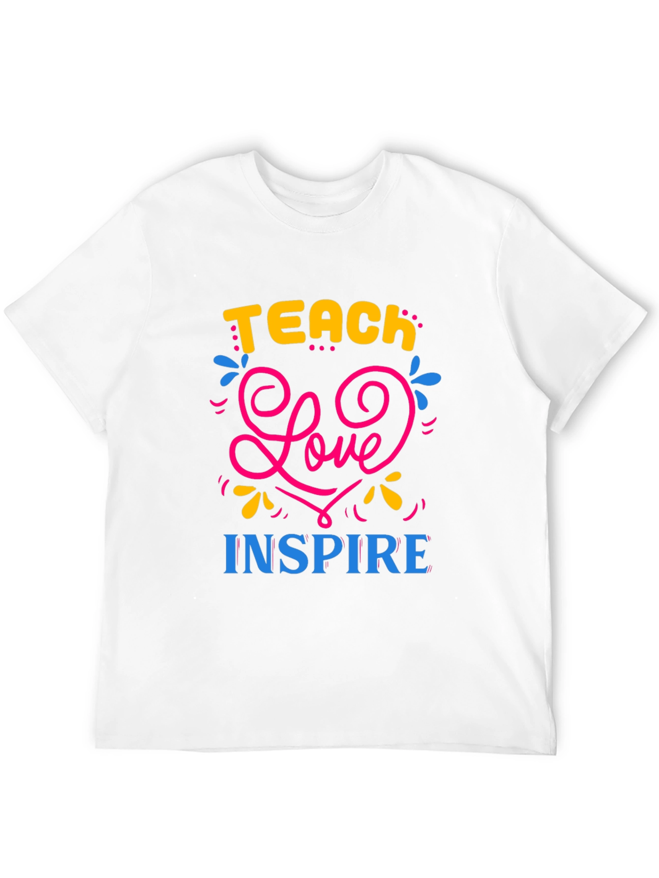 Teach Love Inspire Graphic T-Shirt