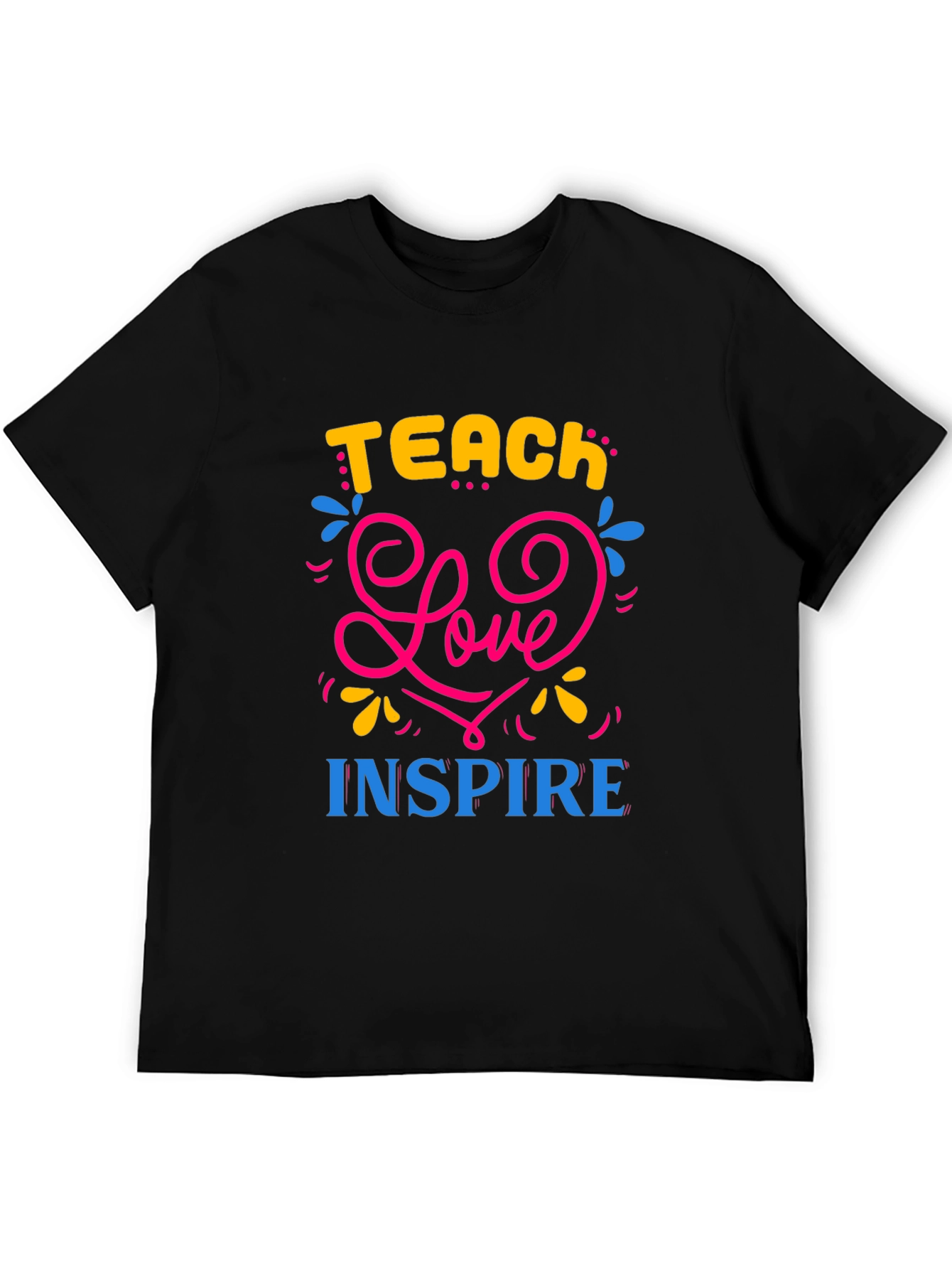 Teach Love Inspire Graphic T-Shirt