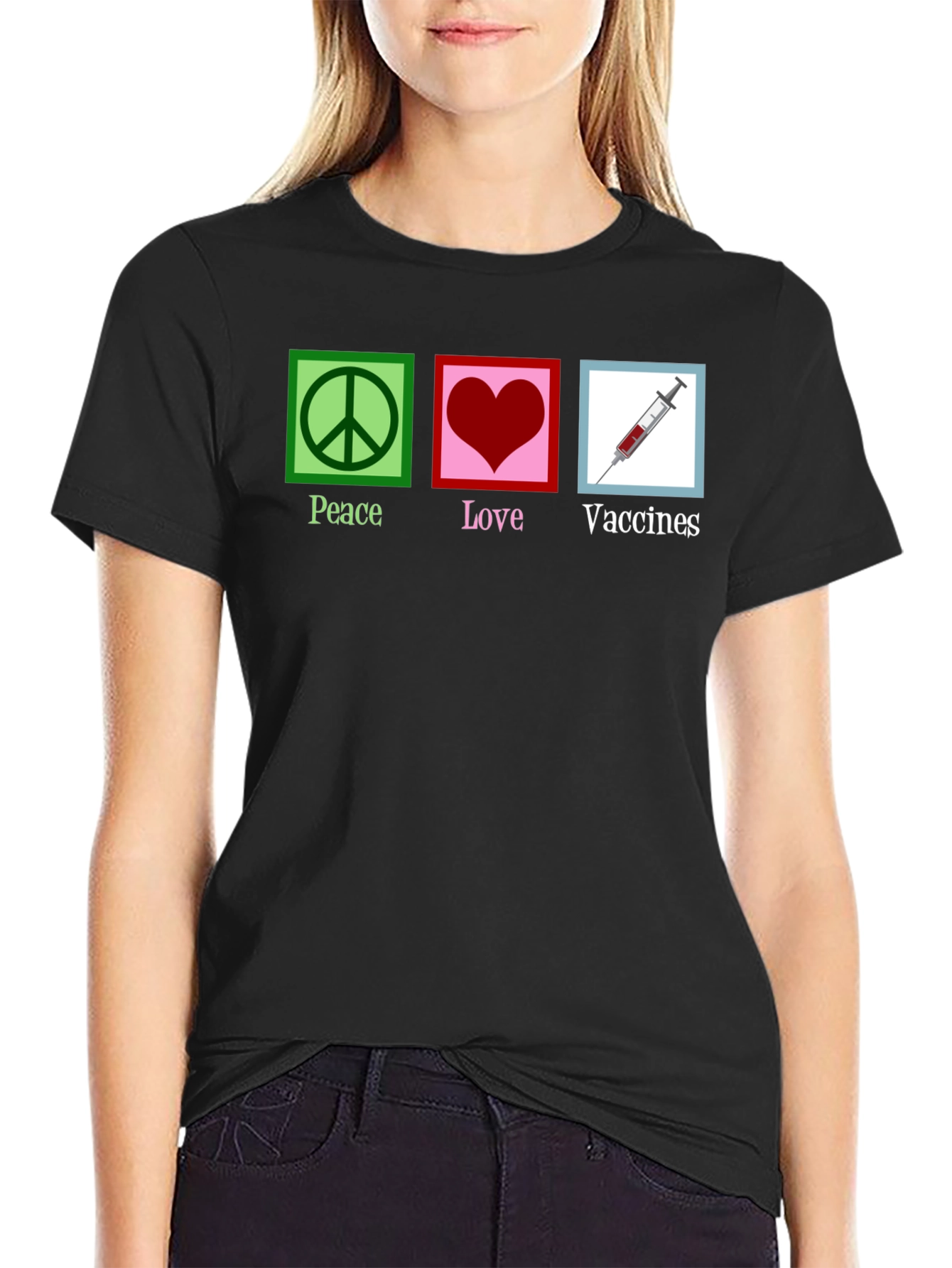 Peace Love Vaccines T-Shirt
