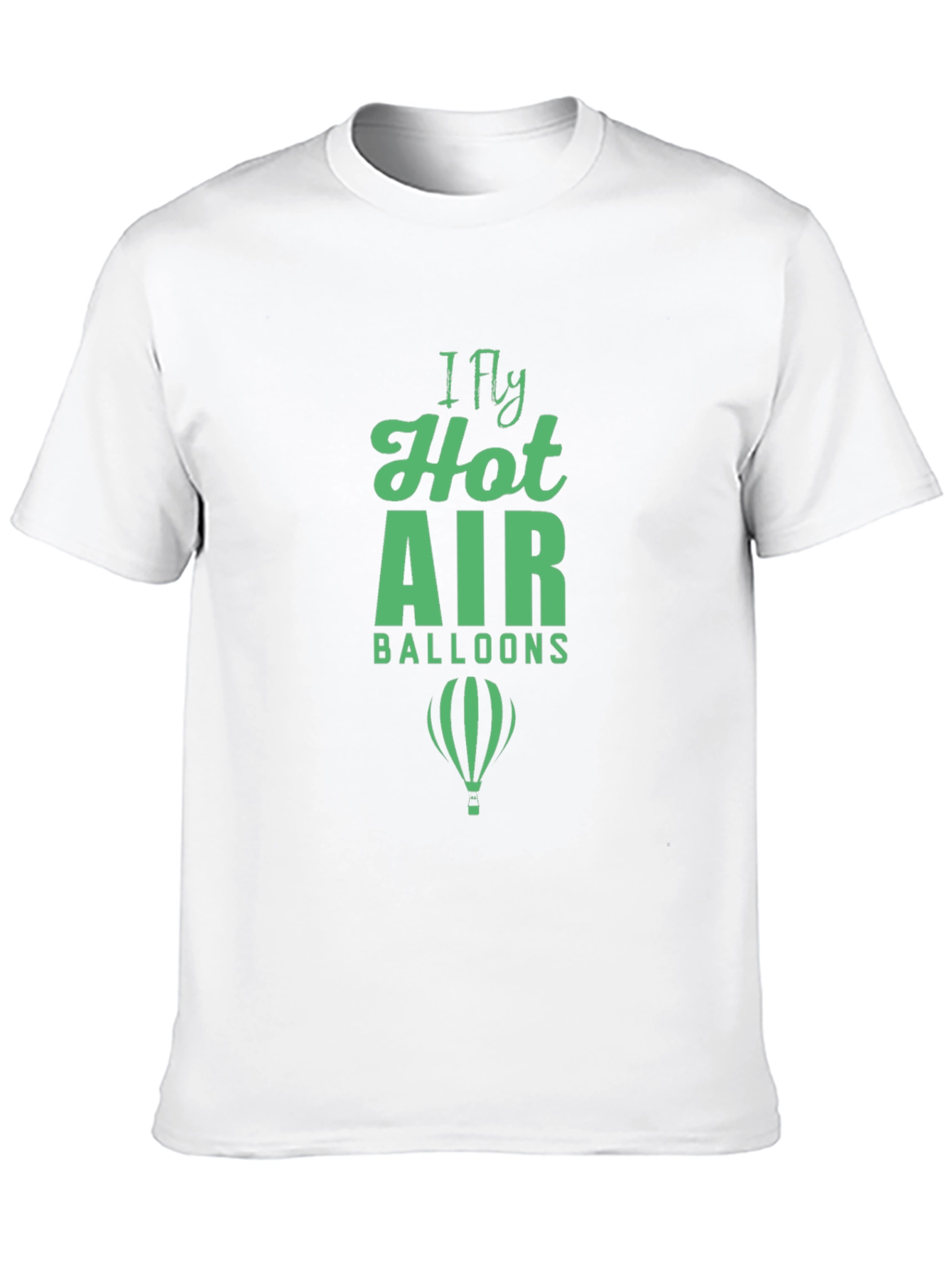 I Fly Hot Air Balloons T-Shirt