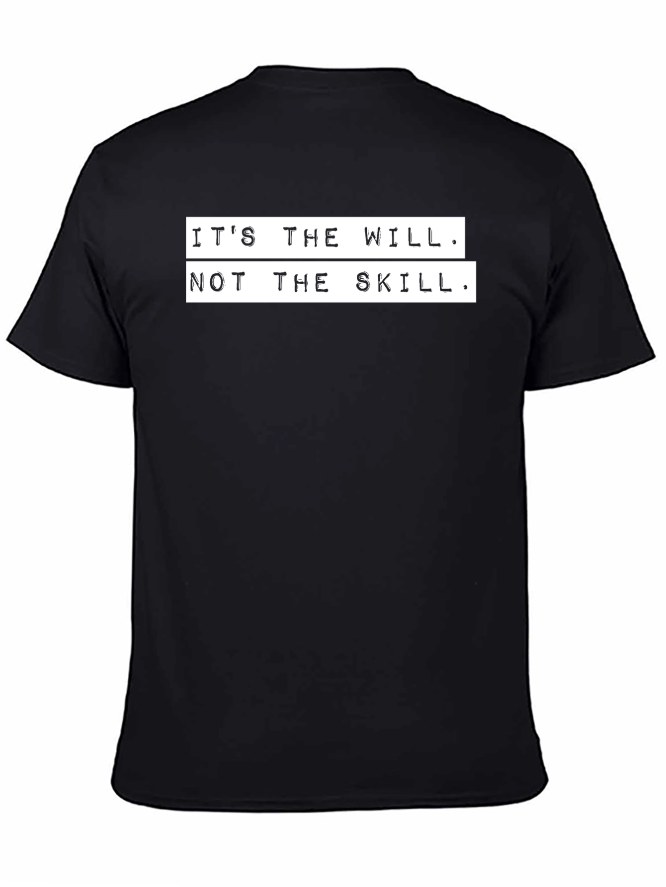 Motivational Graphic Tee - Will Over Skill