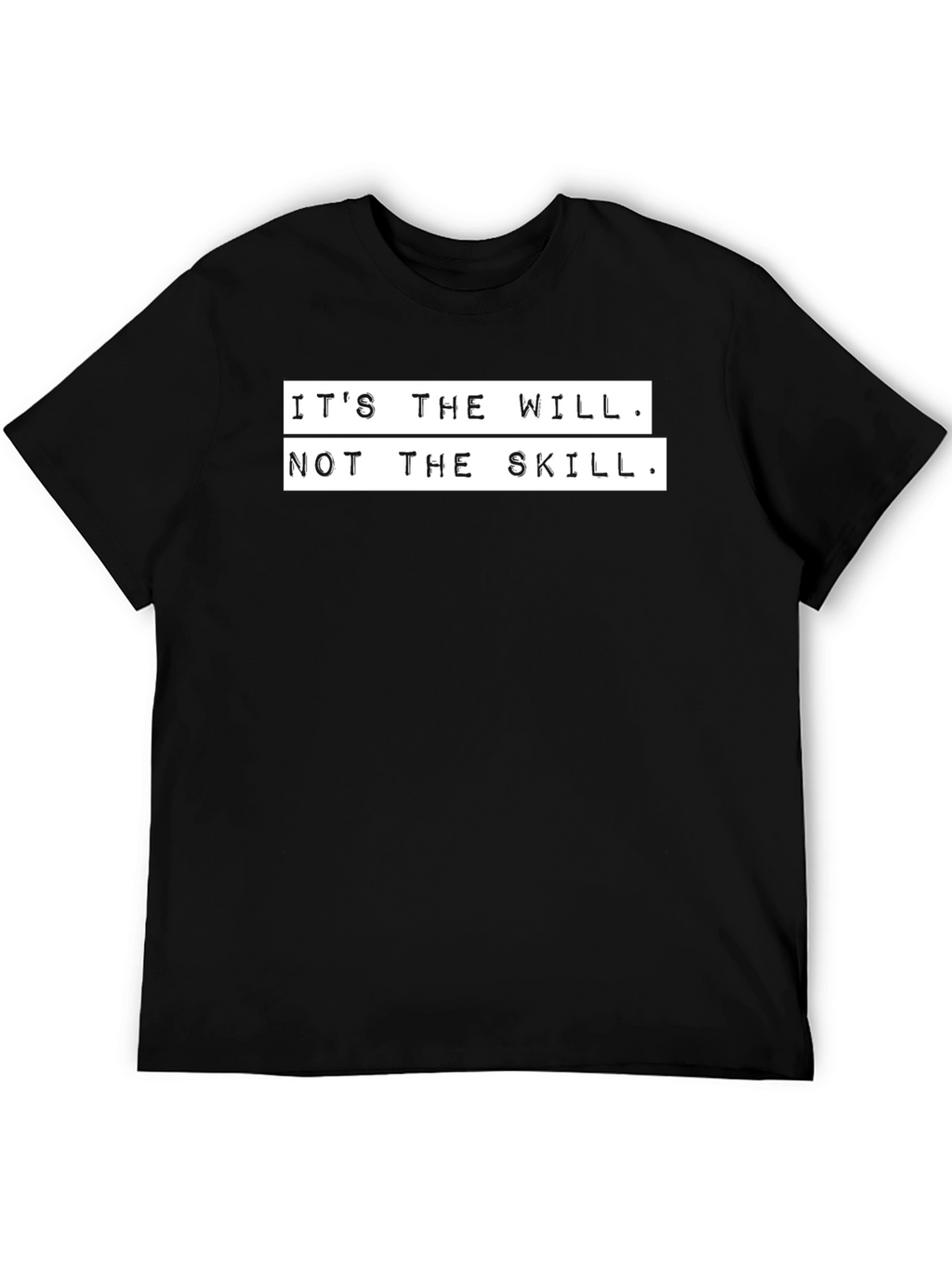 Motivational Graphic Tee - Will Over Skill