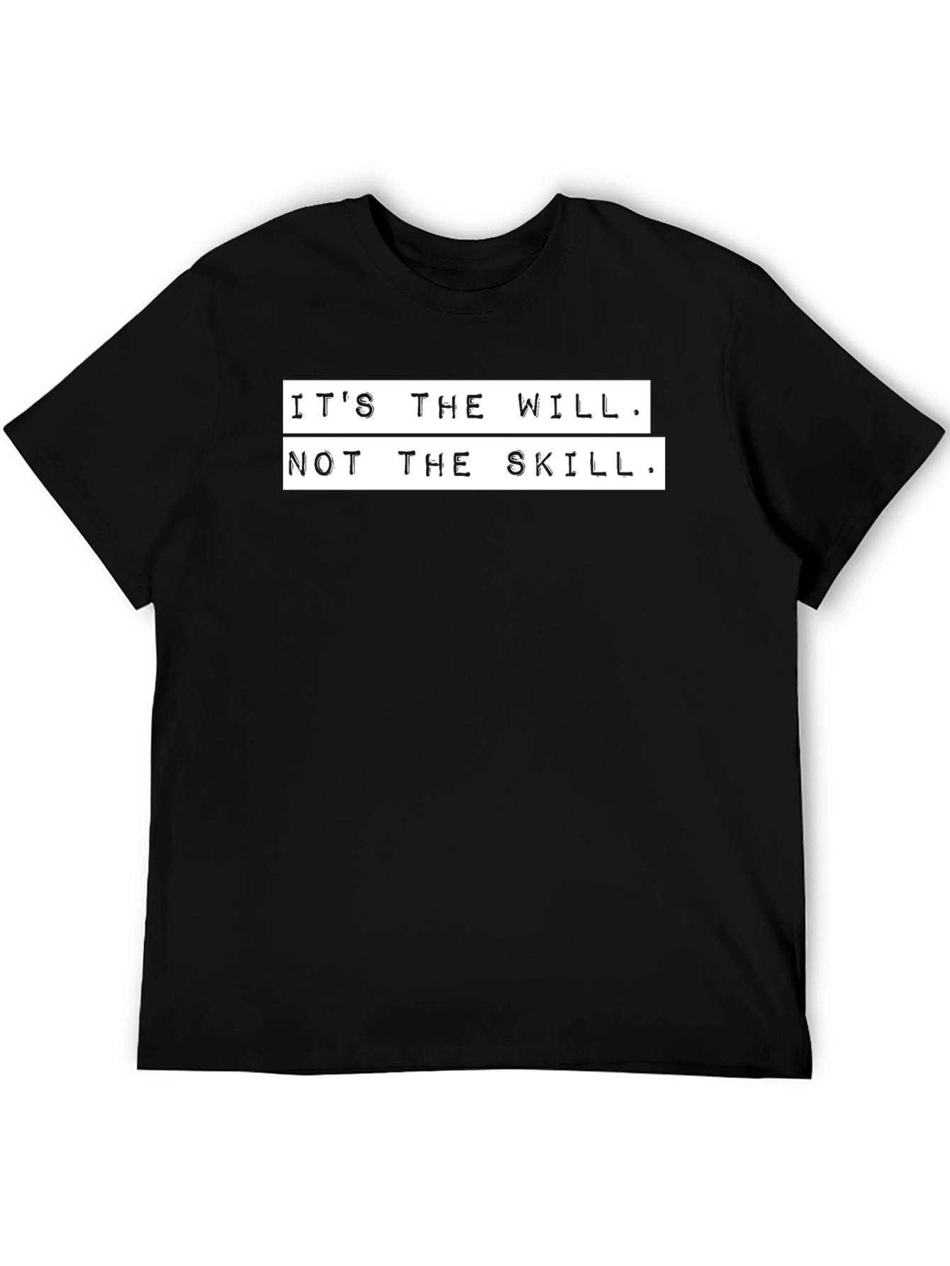 Motivational Graphic Tee - Will Over Skill