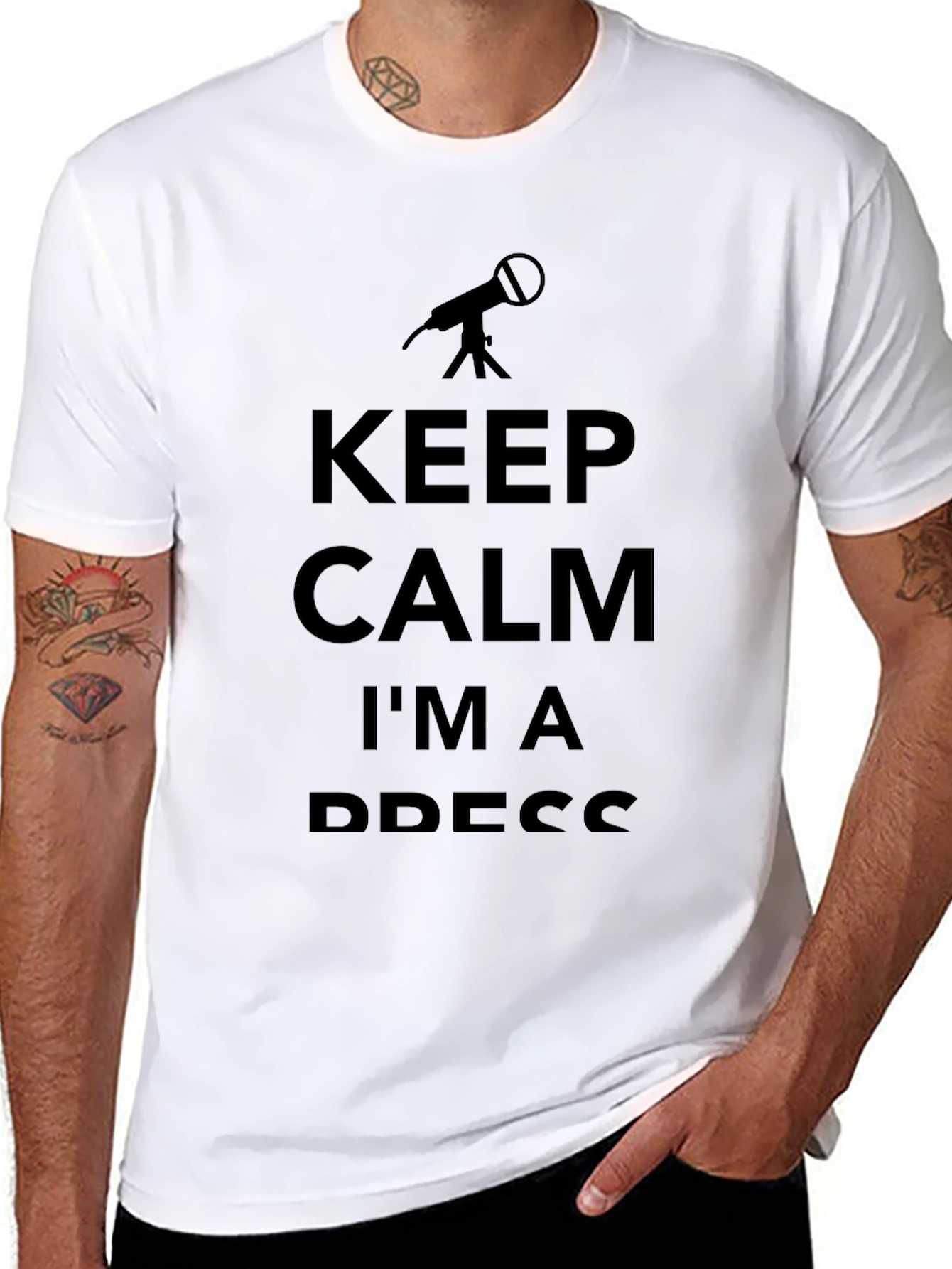 Keep Calm Im a Press T-Shirt